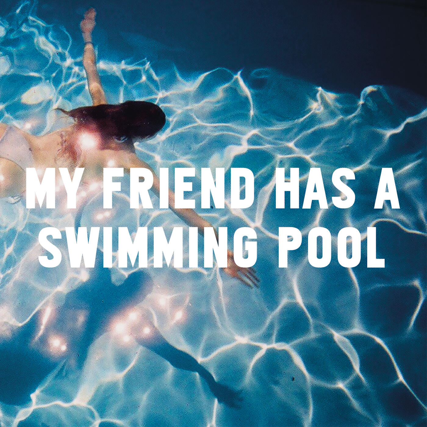 Релиз My Friend Has a Swimming Pool