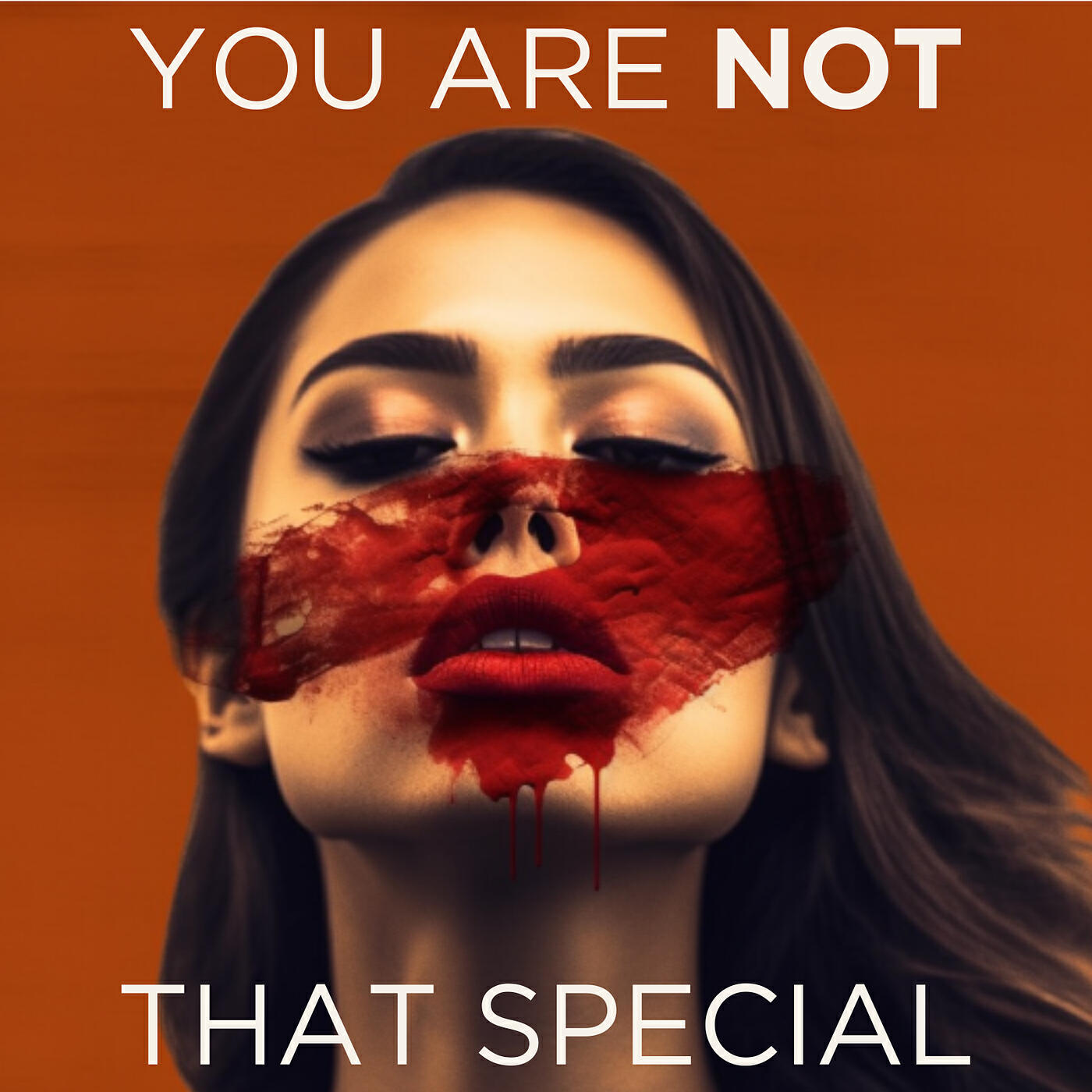 Релиз You Are Not That Special