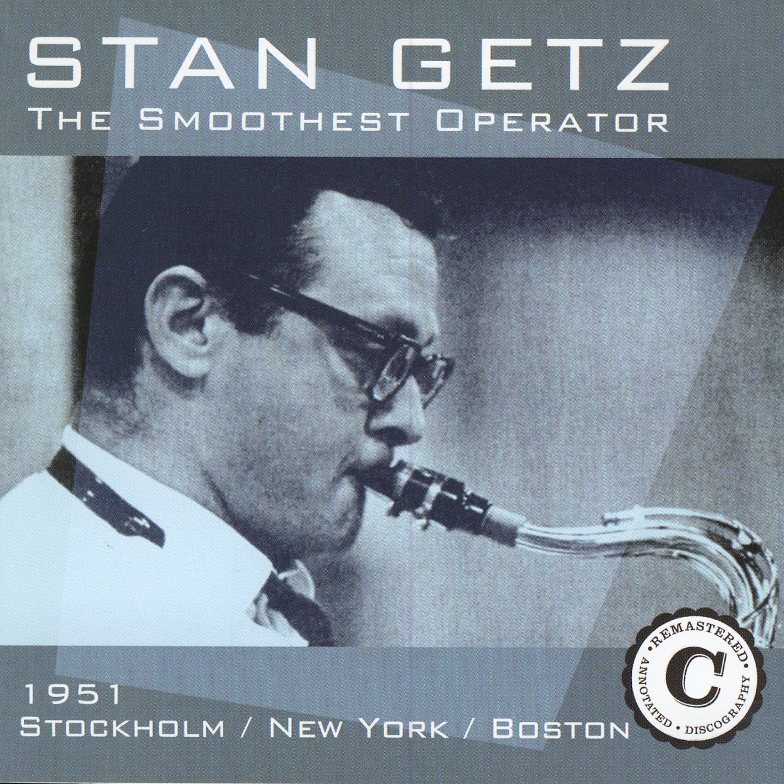 Постер альбома The Smoothest Operator: 1951 Stockholm / New York / Boston, CD C