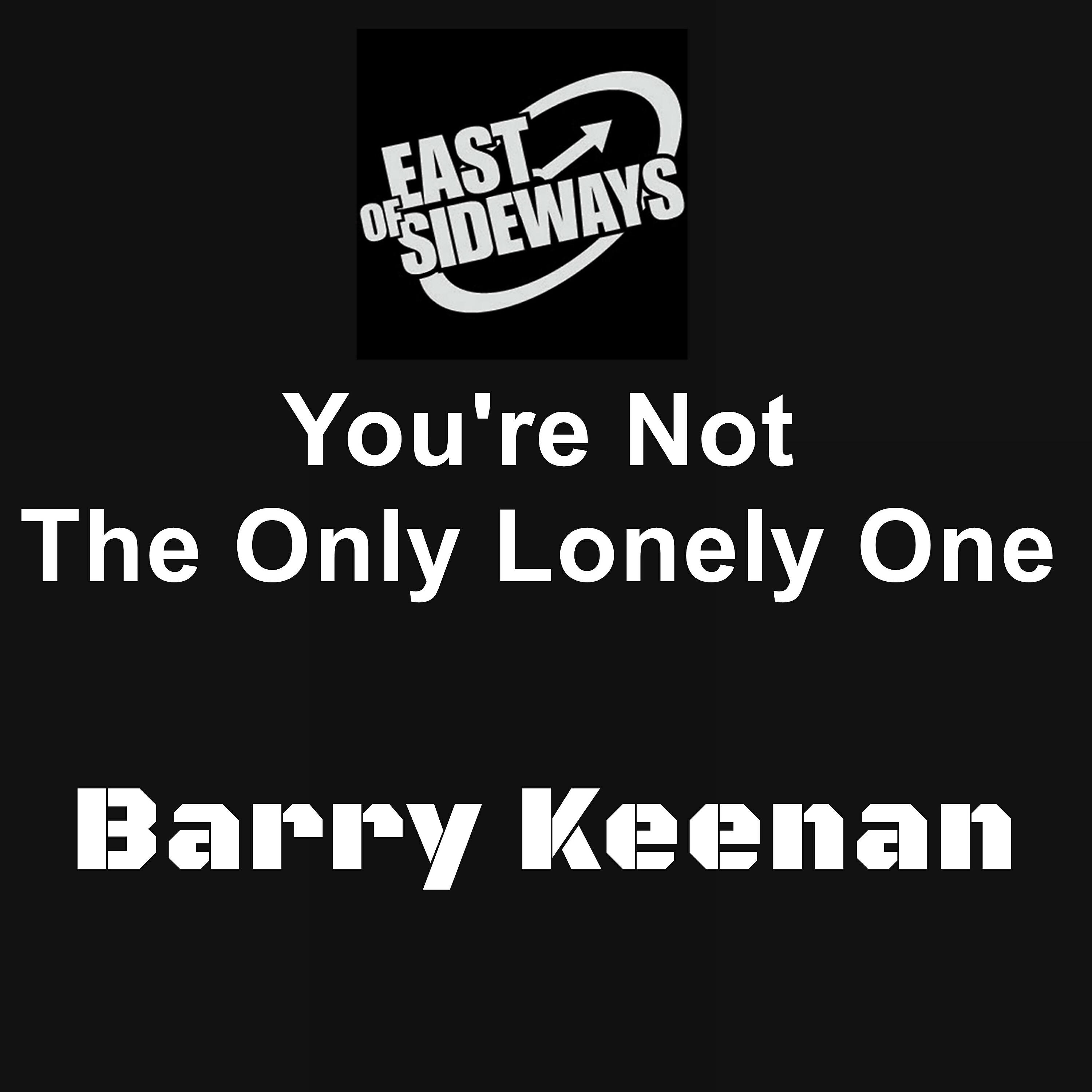 Релиз You're Not the Only Lonely One