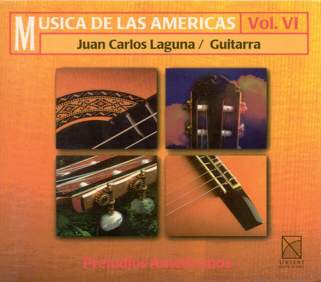 Релиз Guitar Recital: Laguna, Juan Carlos - Villa-Lobos, H. / Ponce, M.M. / Carlevaro, A. / Brouwer, L. / Cordero, E. (Music of the Americas, Vol. 6)