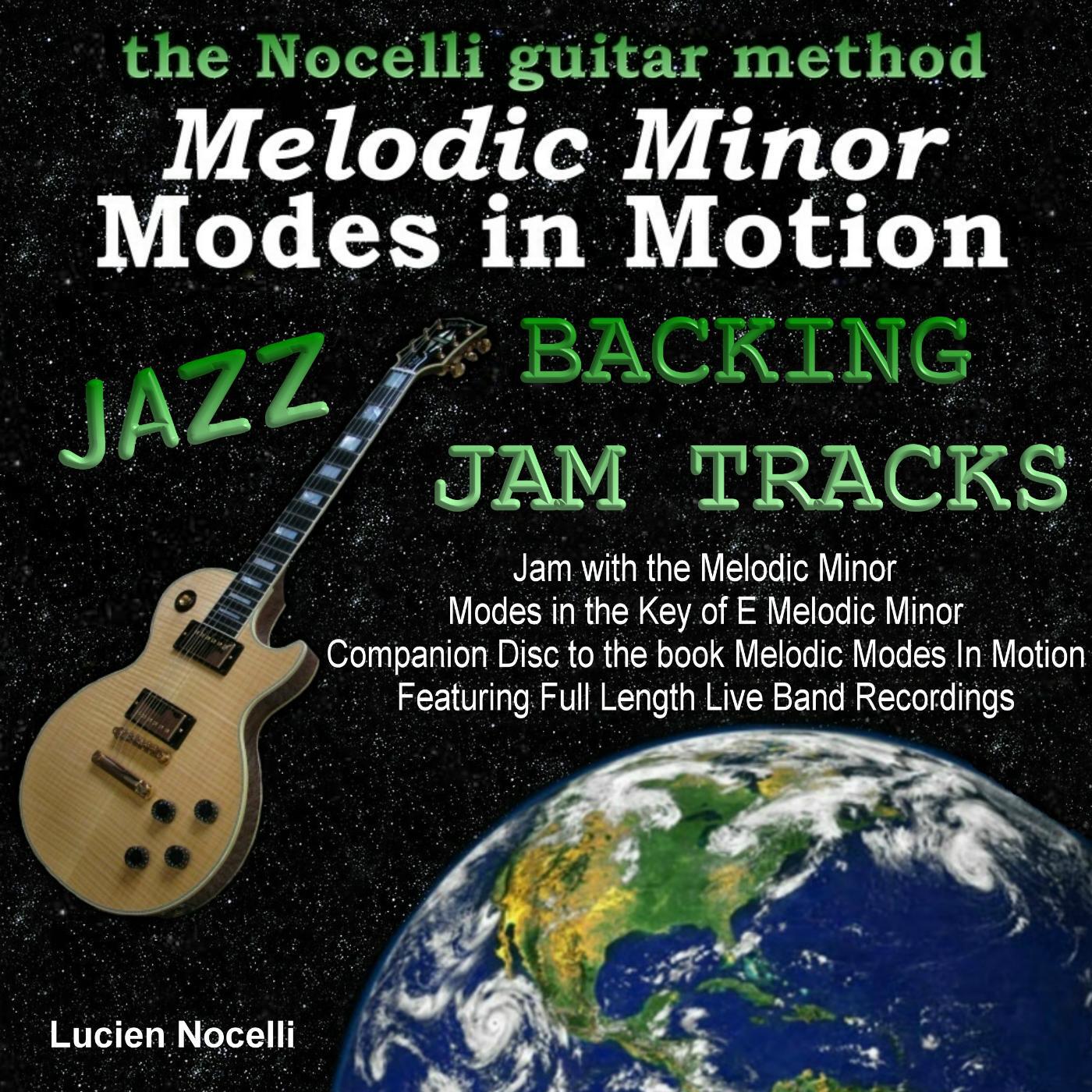 Релиз Melodic Minor Modes in Motion - Jazz Backing Jam Tracks