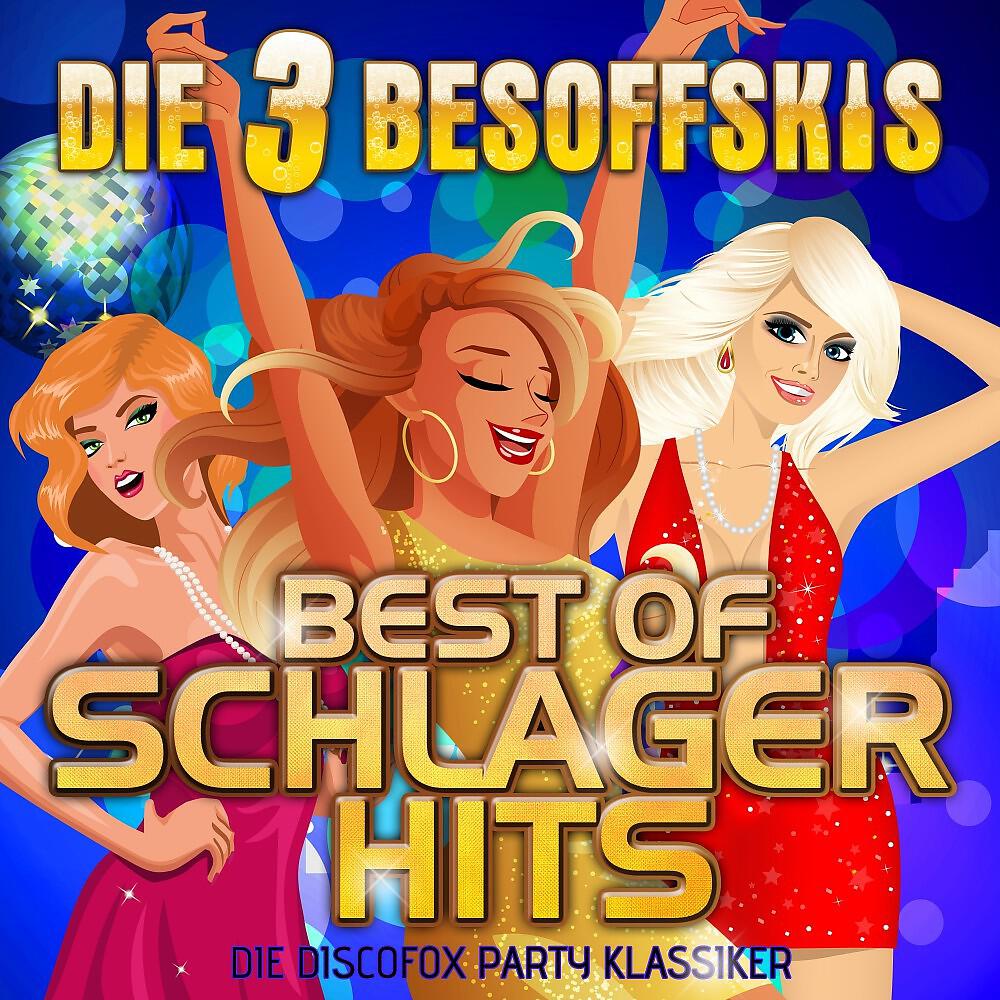 Релиз Best of Schlager Hits: Die Discofox Party Klassiker