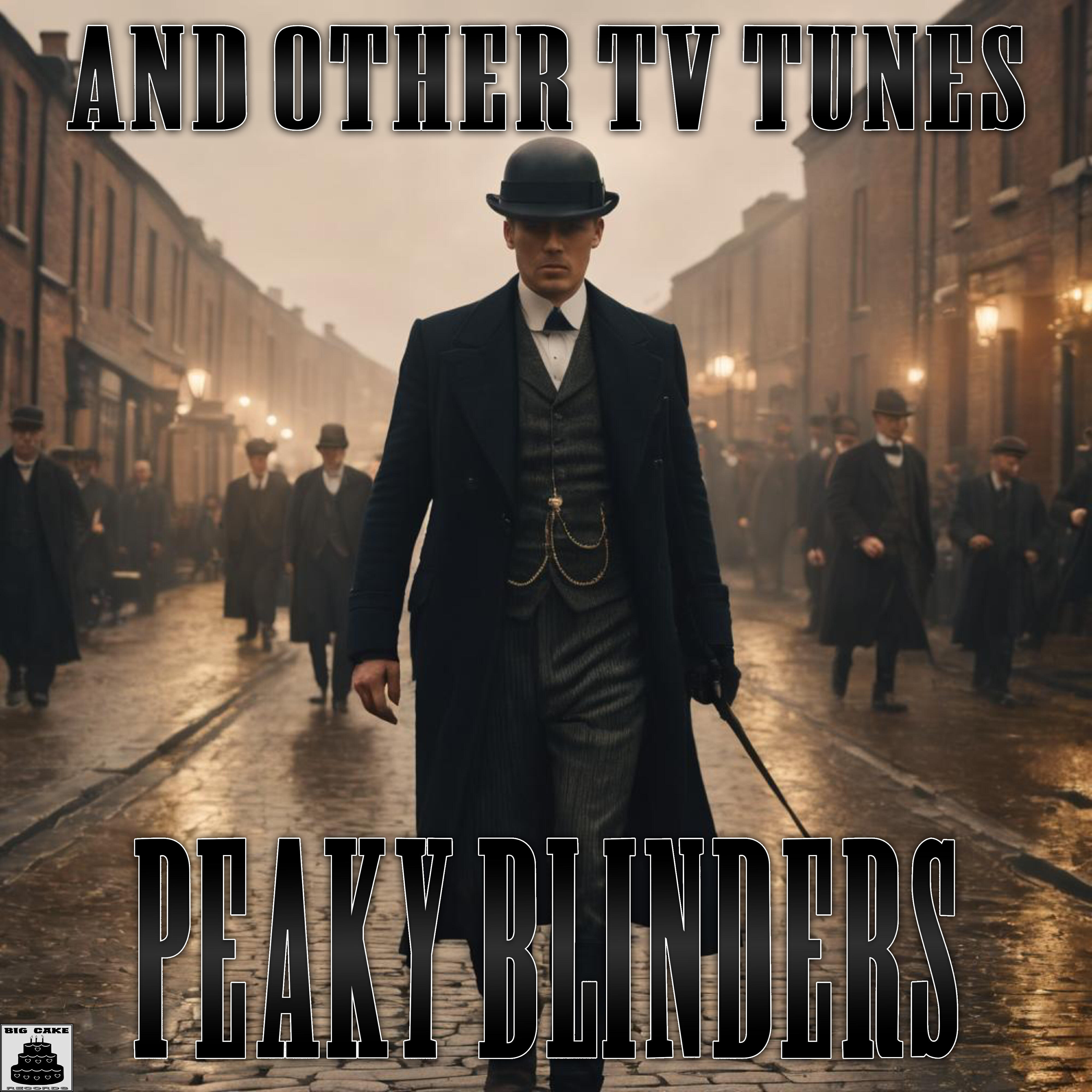 Релиз Peaky Blinders- And Other TV Tunes!