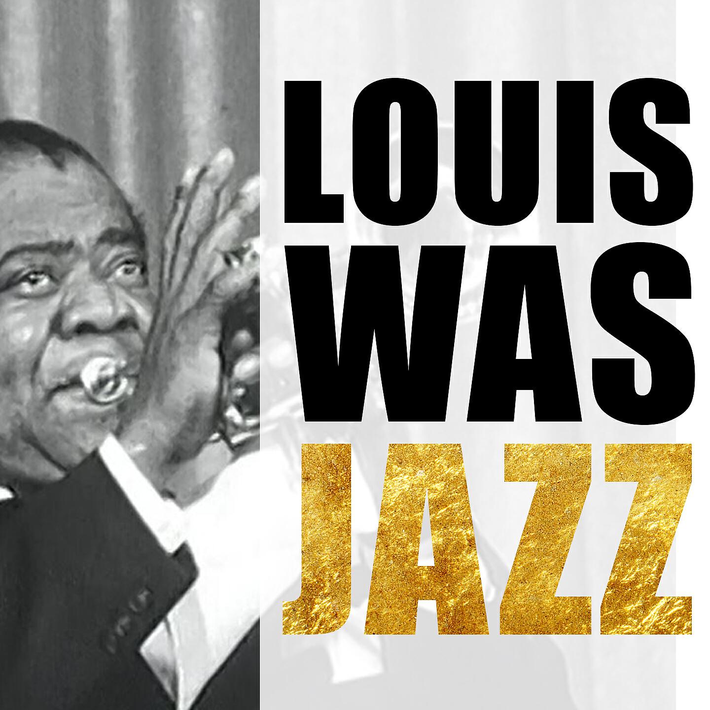 Релиз Louis Was Jazz