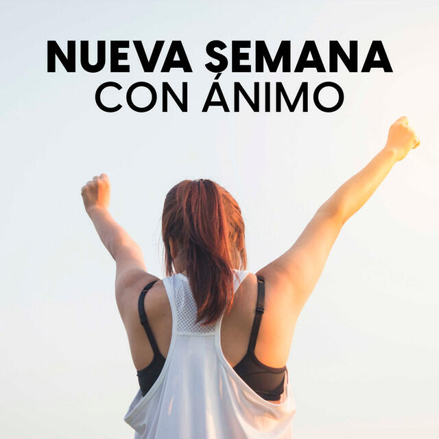 Релиз Nueva semana con ánimo