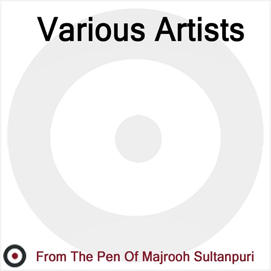 Релиз From the Pen of Majrooh Sultanpuri
