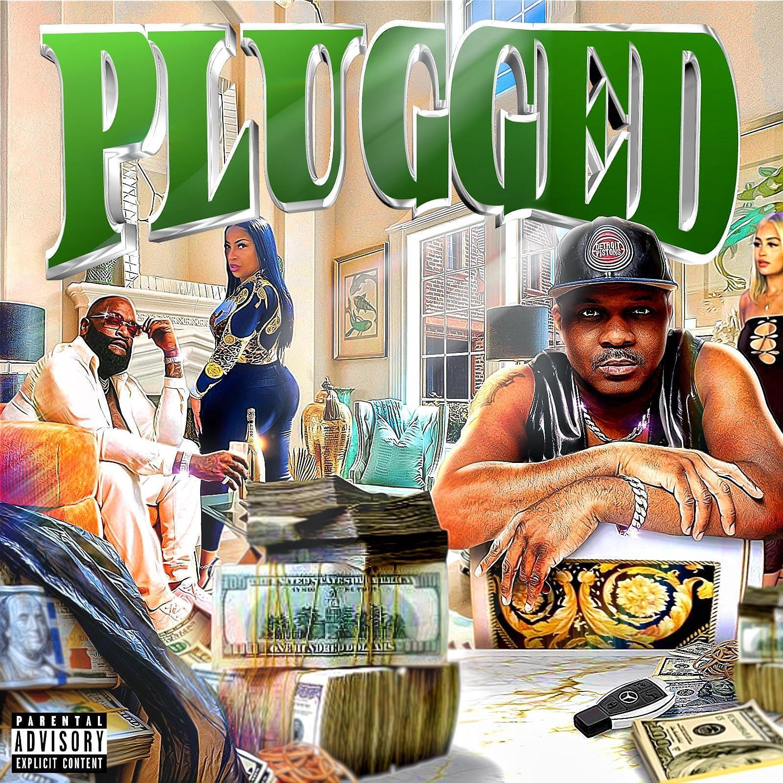 Релиз Plugged (feat. Rick Ross)