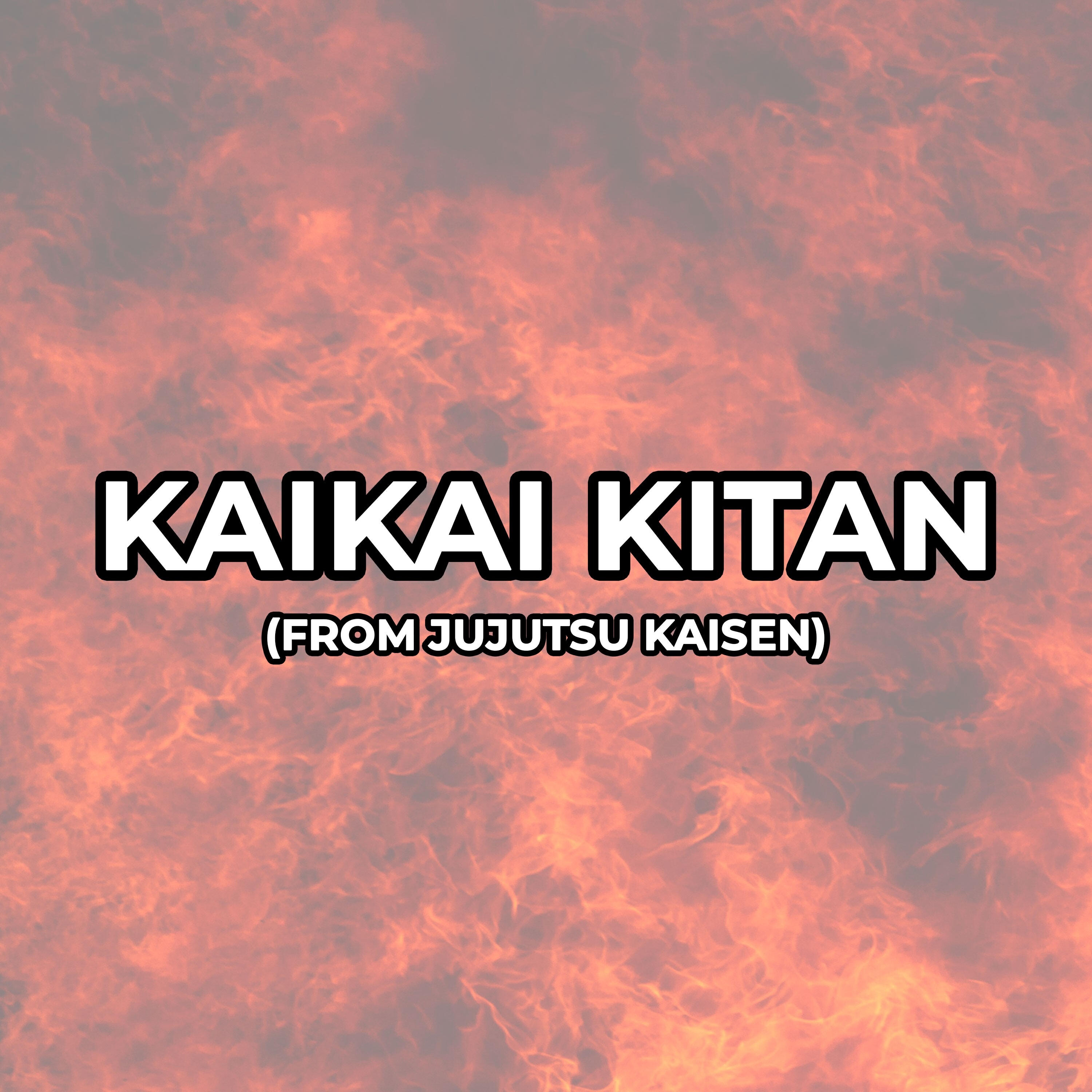 Релиз Kaikai Kitan (from Jujutsu Kaisen)