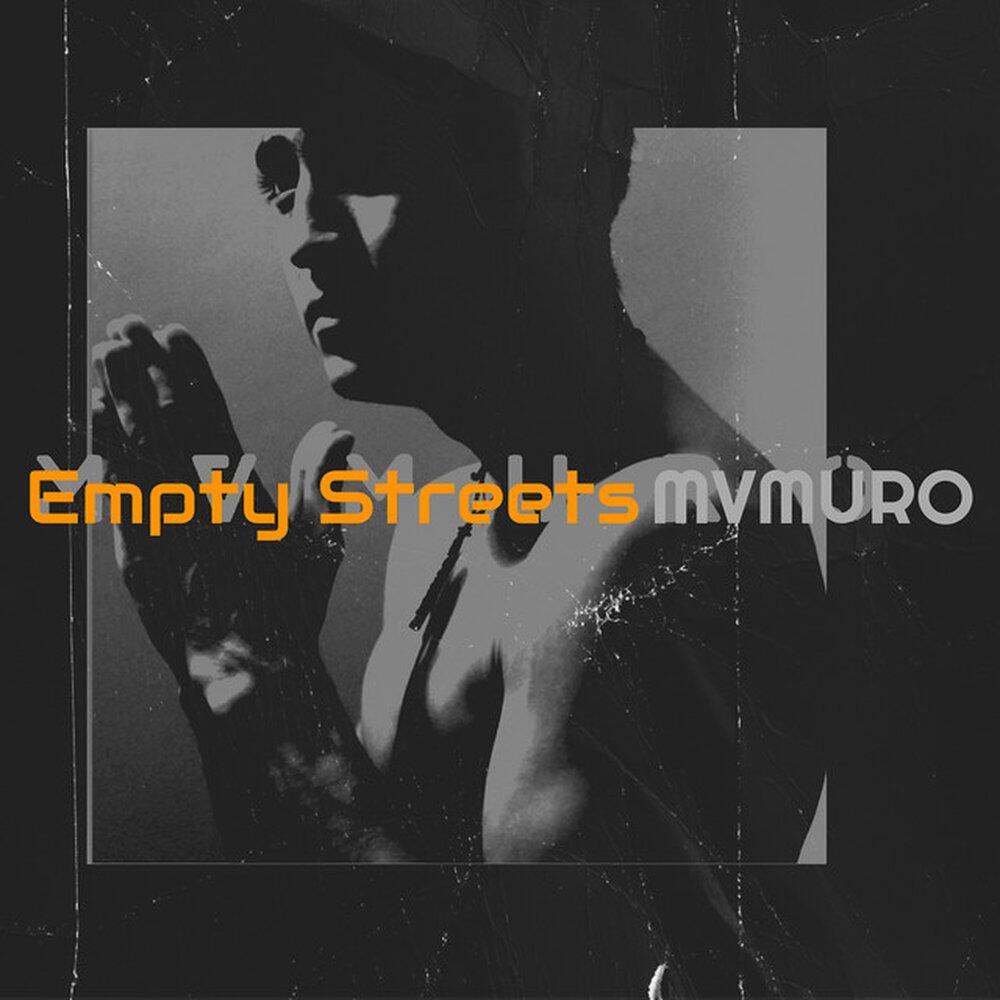 Релиз Empty Streets