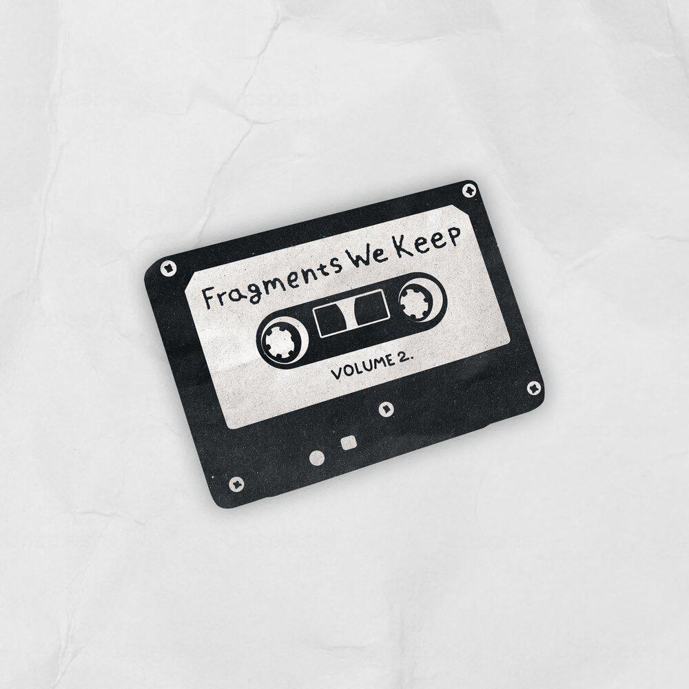 Релиз Fragments we keep, Vol. 2