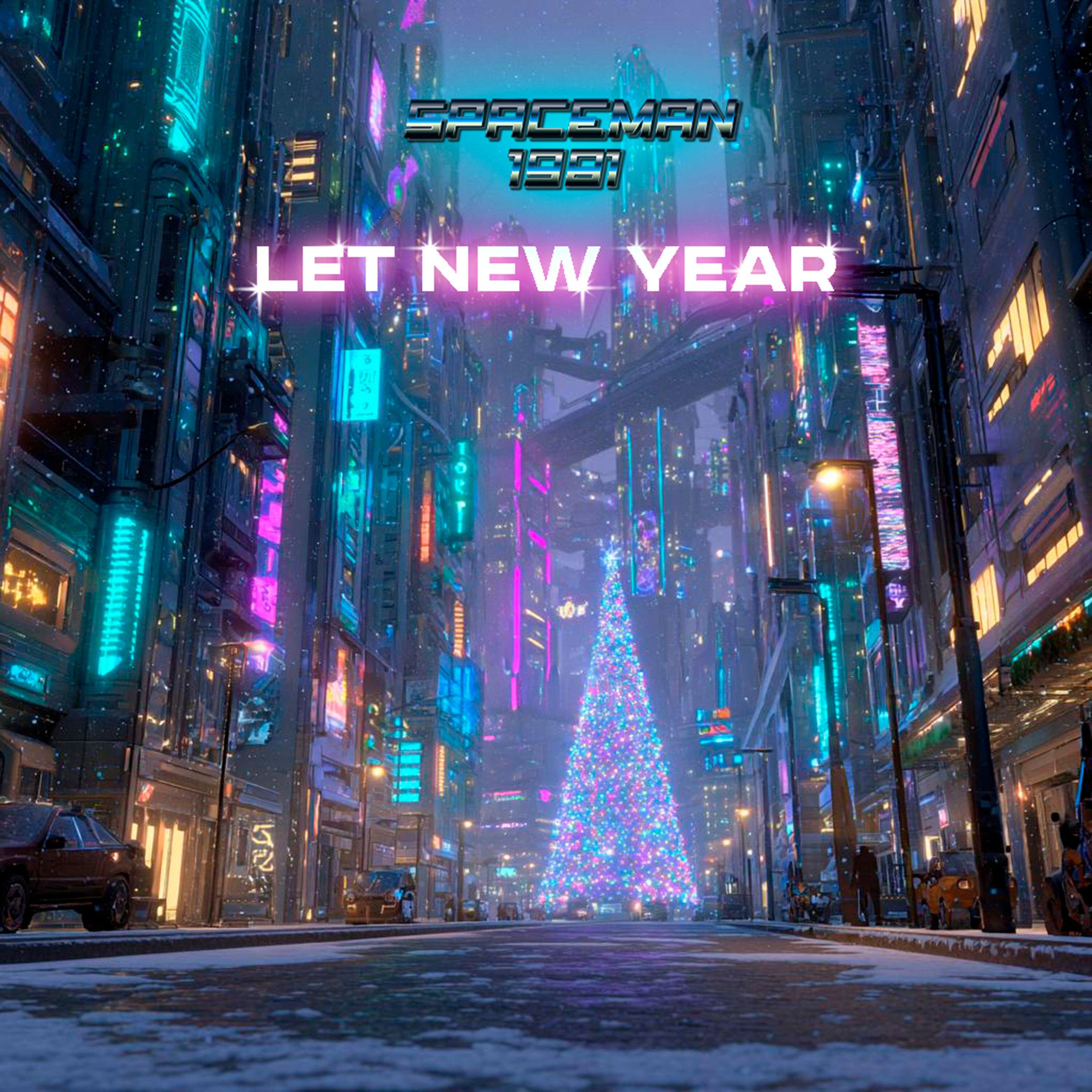 Релиз Let New Year