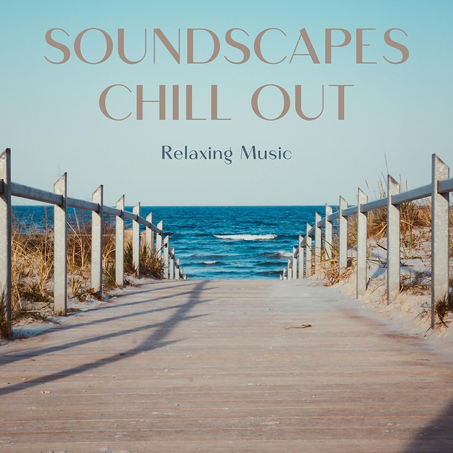 Релиз Soundscapes Chill Out