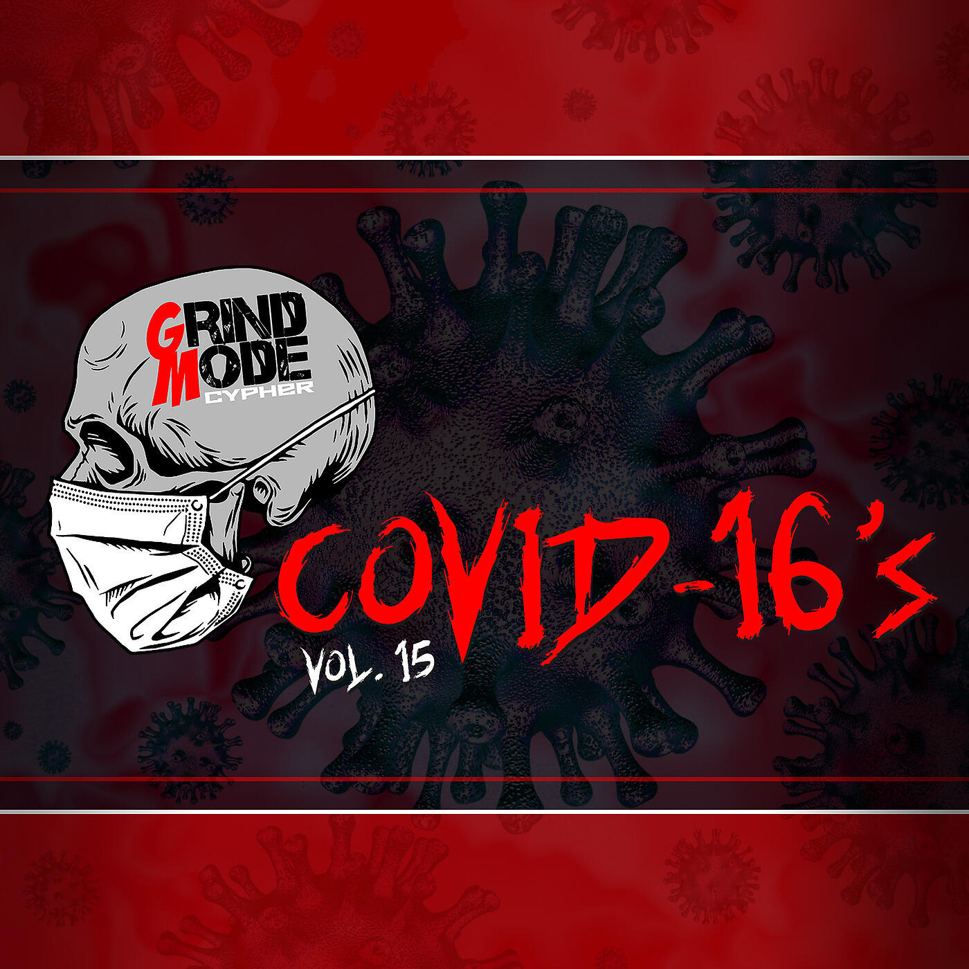 Релиз Grind Mode Cypher Covid-16's, Vol. 15