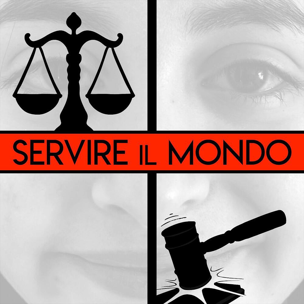 Постер альбома Servire il mondo