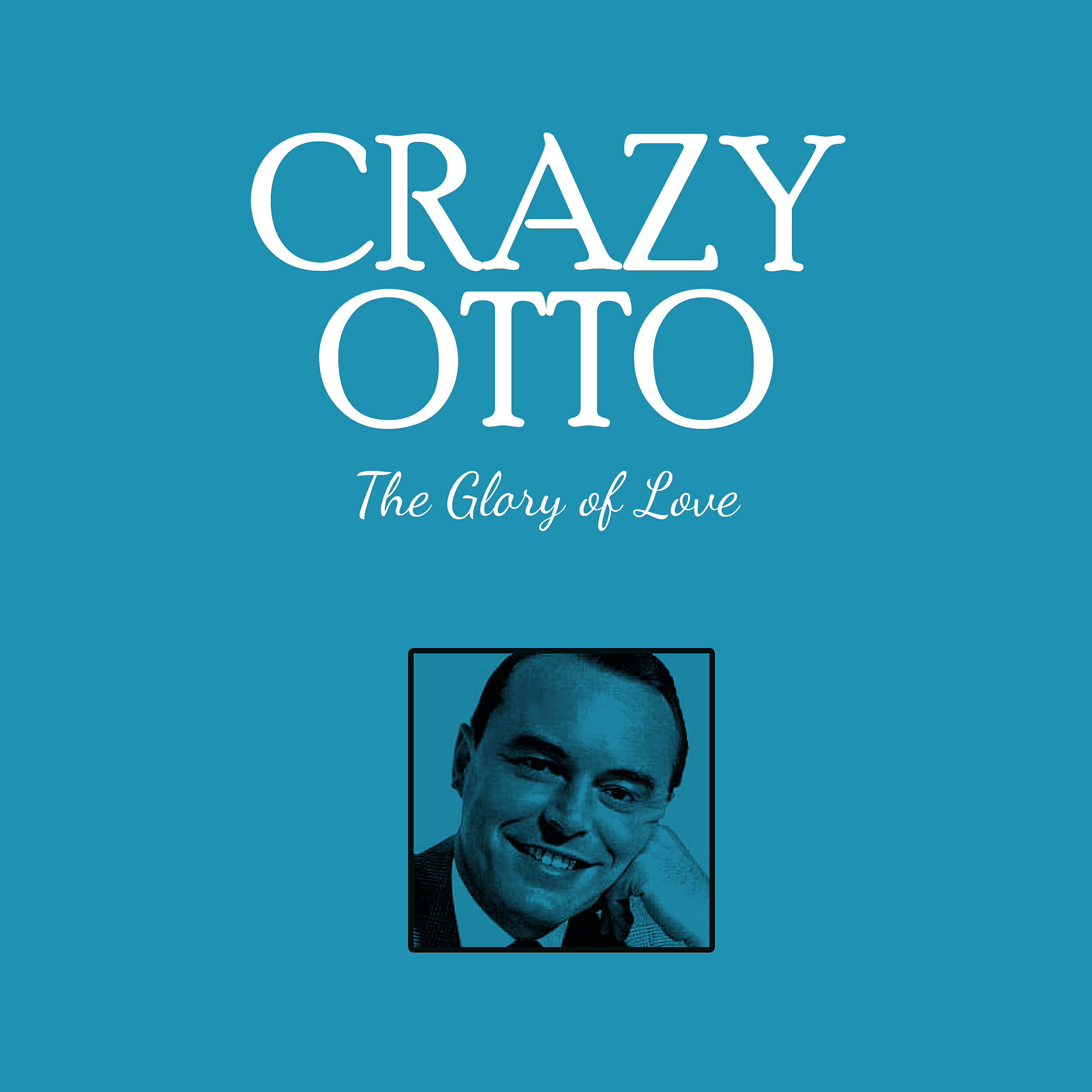 Релиз Crazy Otto The Glory of Love