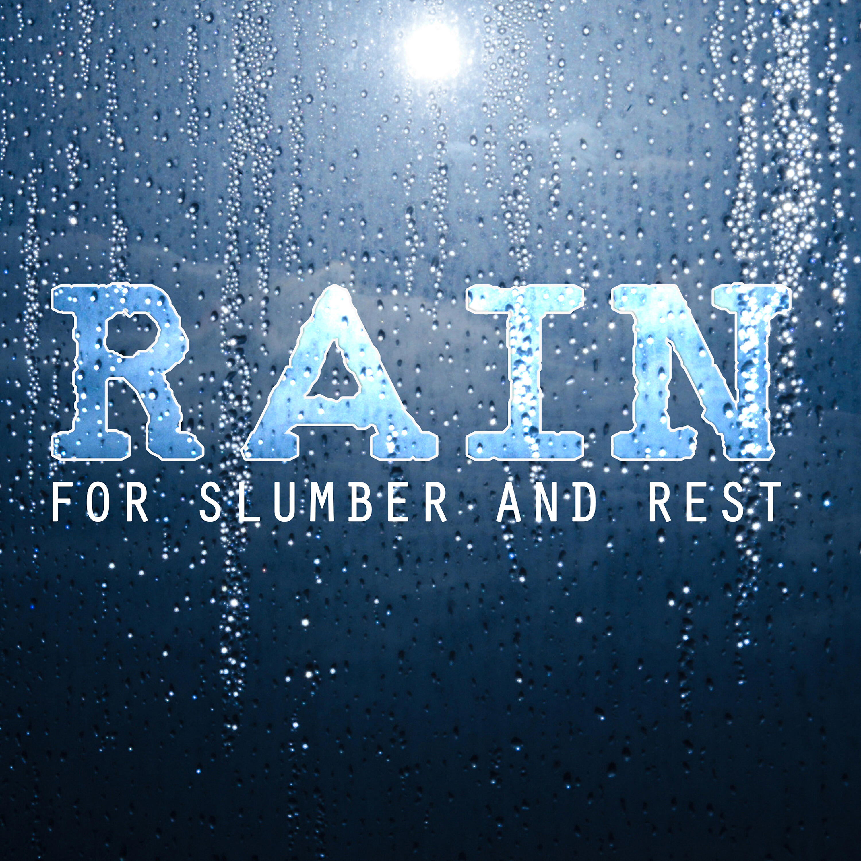 Релиз Rain for Slumber and Rest