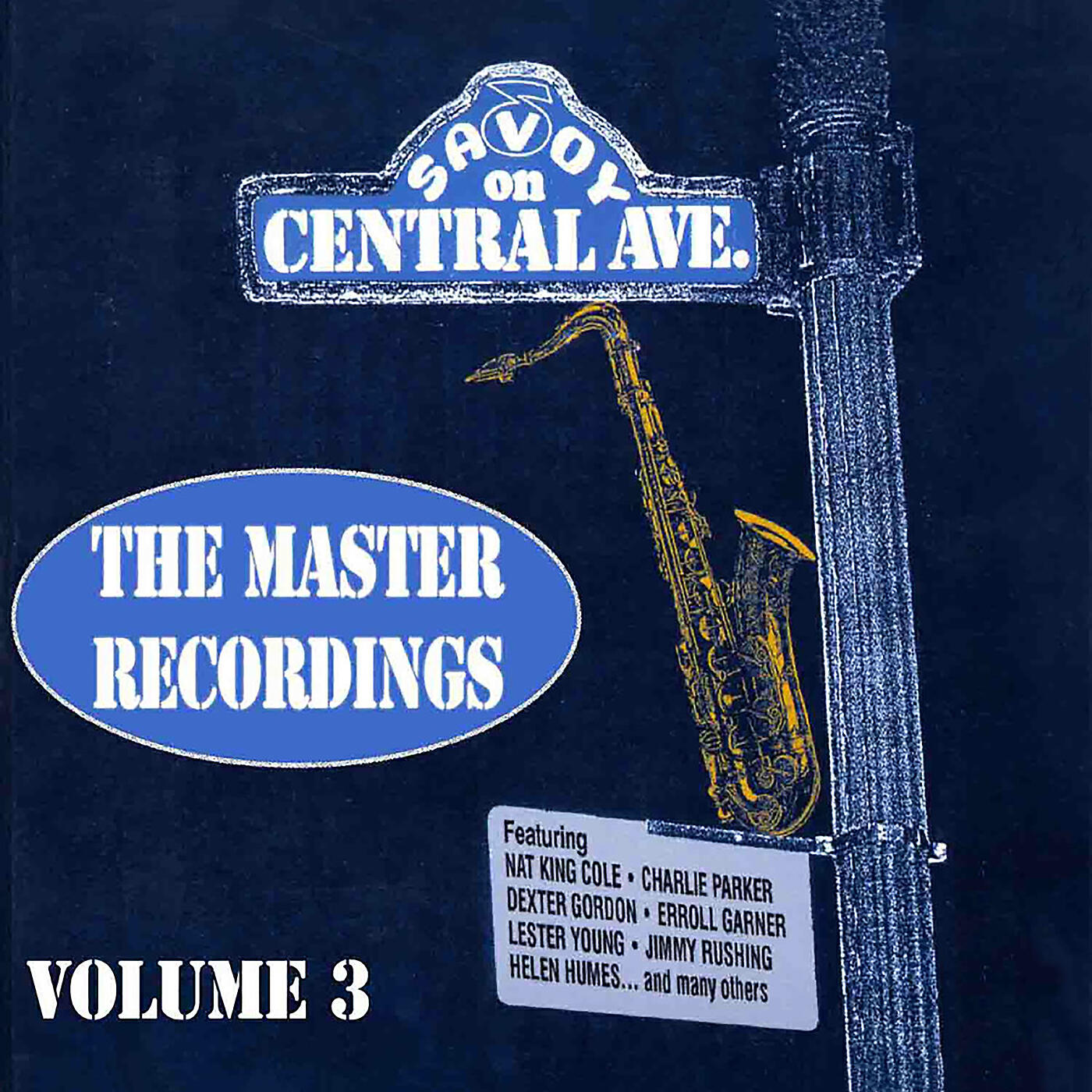 Релиз Master Recordings, Vol. 3: Savoy On Central Ave.