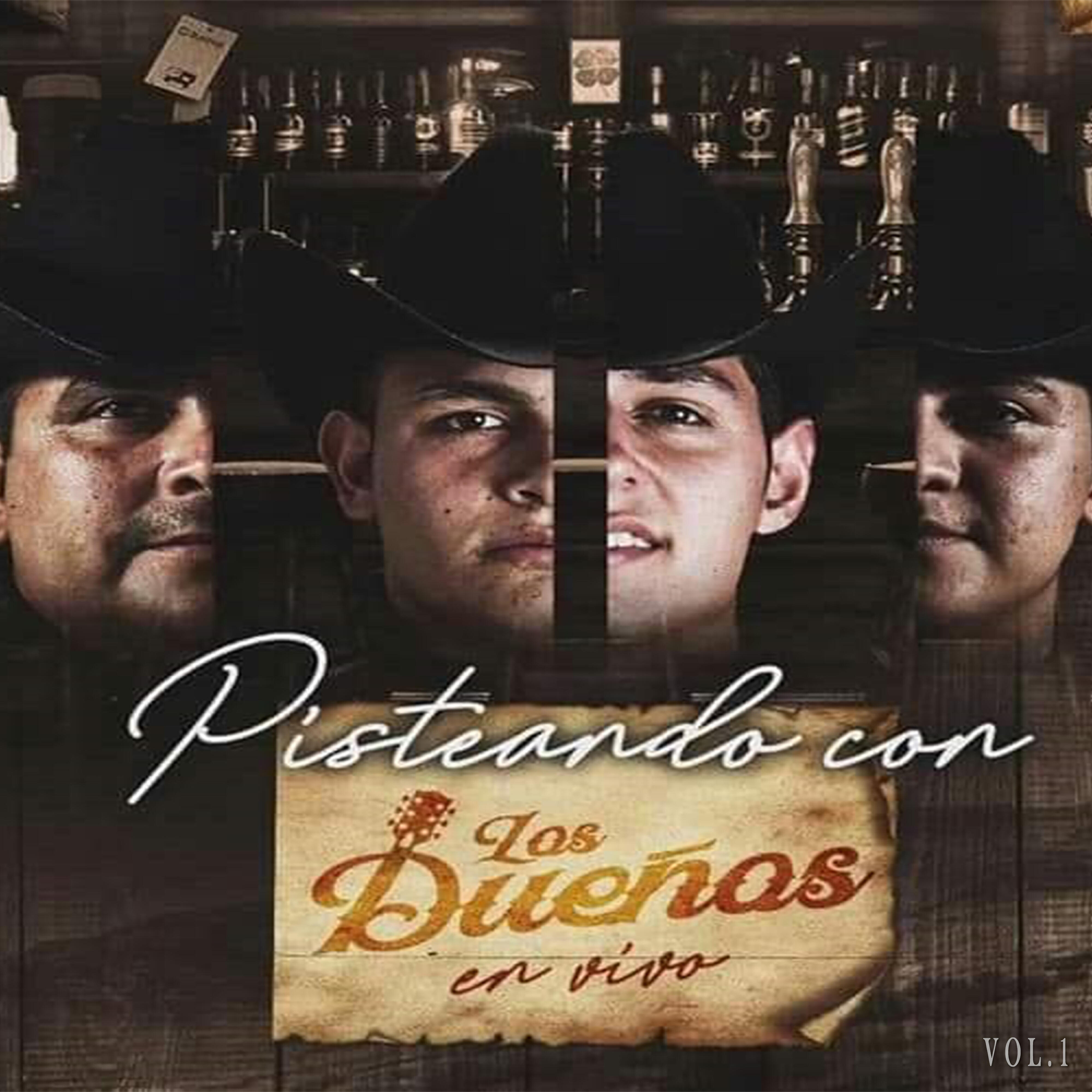Релиз Pisteando Con Los Dueños (En Vivo)