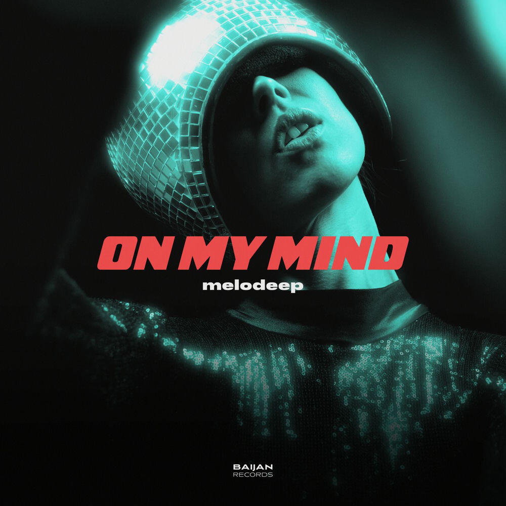 Релиз On My Mind