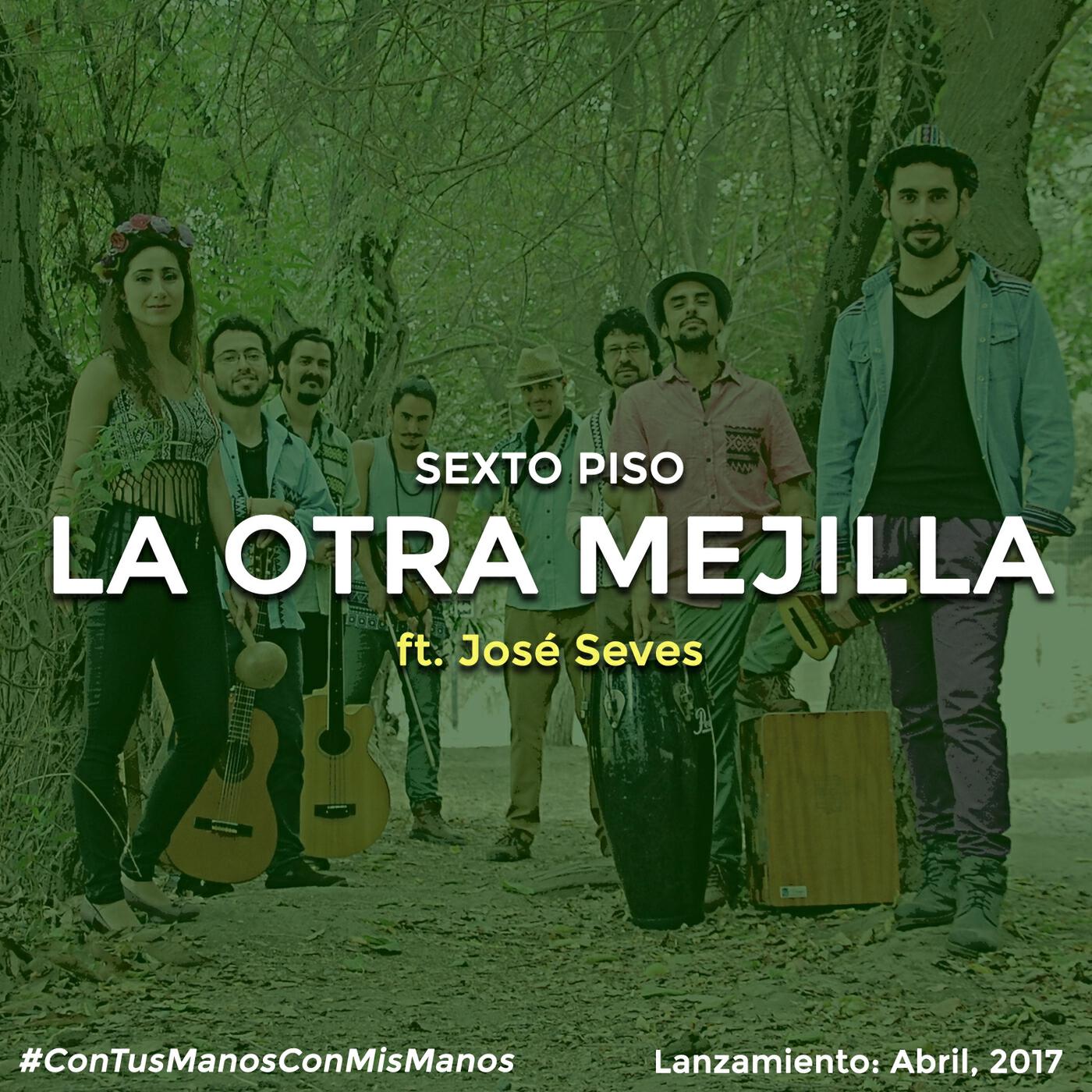 Релиз La Otra Mejilla (feat. José Seves)