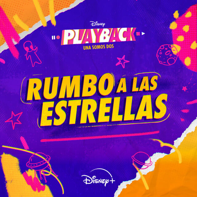 Релиз Rumbo a las estrellas (De "Playback: Una somos dos" | Disney+)