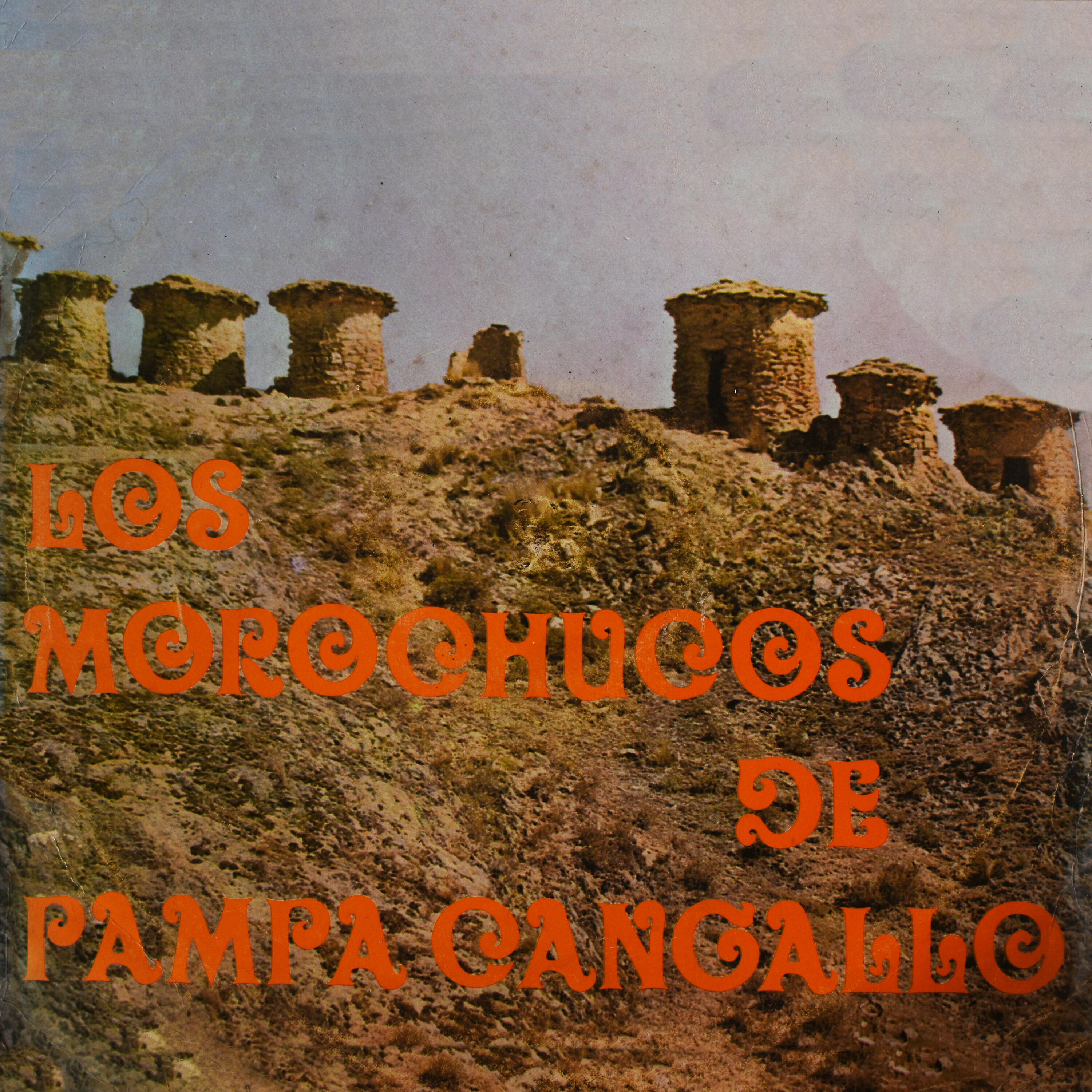 Релиз Los Morochucos de Pampa Cangallo