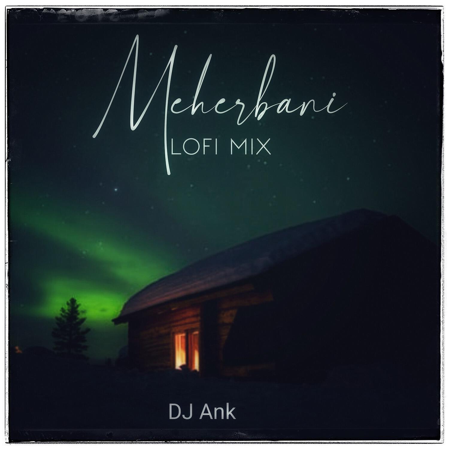 Релиз MEHERBANI LOFI MIX