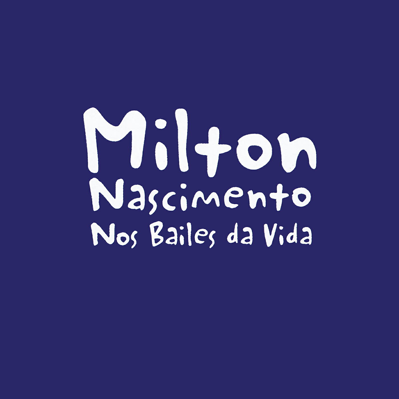 Постер альбома Nos Bailes Da Vida