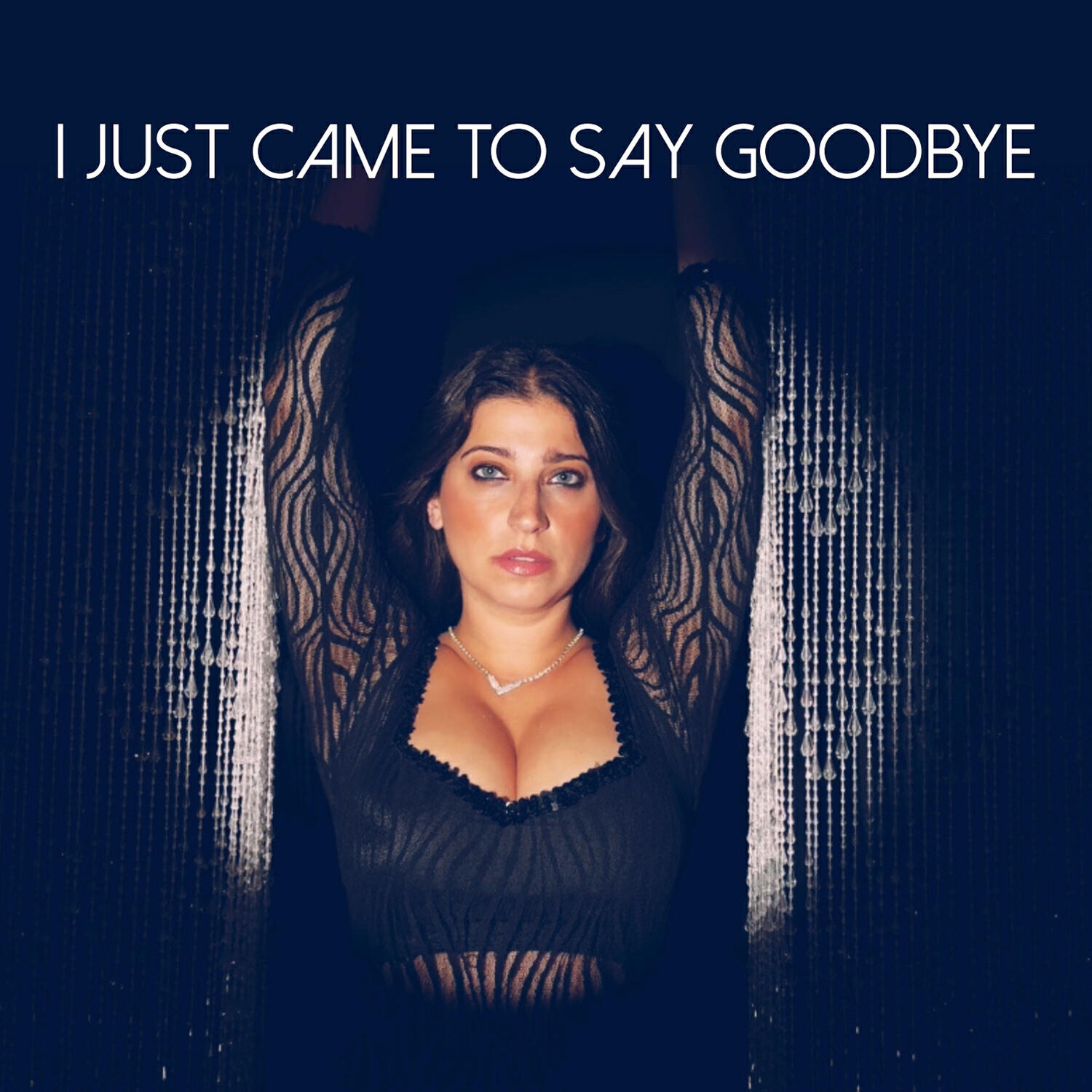 Релиз I Just Came to Say Goodbye