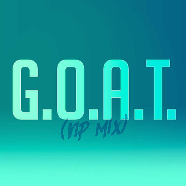 Релиз G.O.A.T. (VIP Mix)