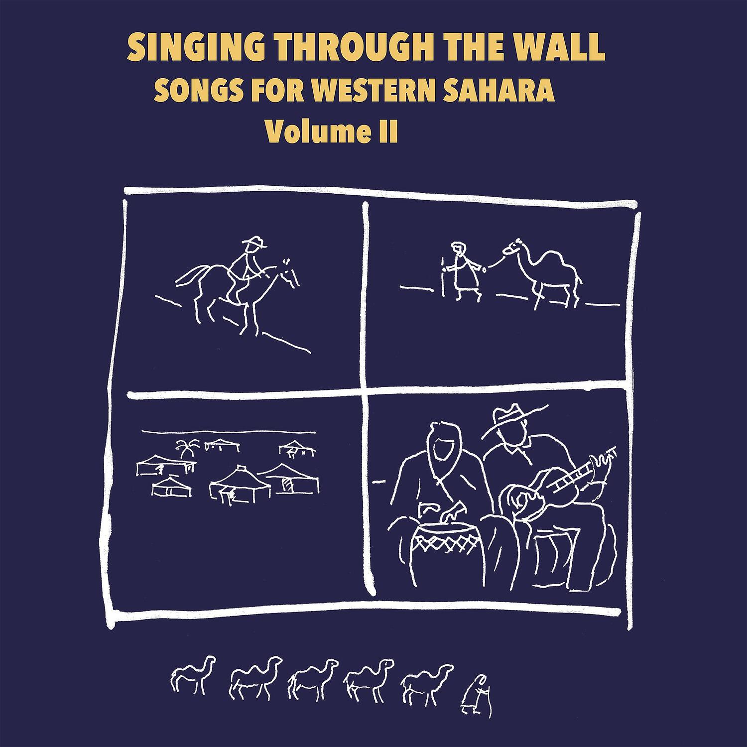 Релиз Singing Through the Wall. Songs for Western Sahara, Vol. 2