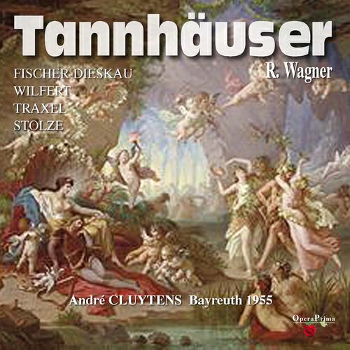 Bayreuther Festspiele Orchester, Andre Cluytens, Herta Wilfert, Volker Horn, Chor der Bayreuther Festspiele - Tannhäuser: Act I - 