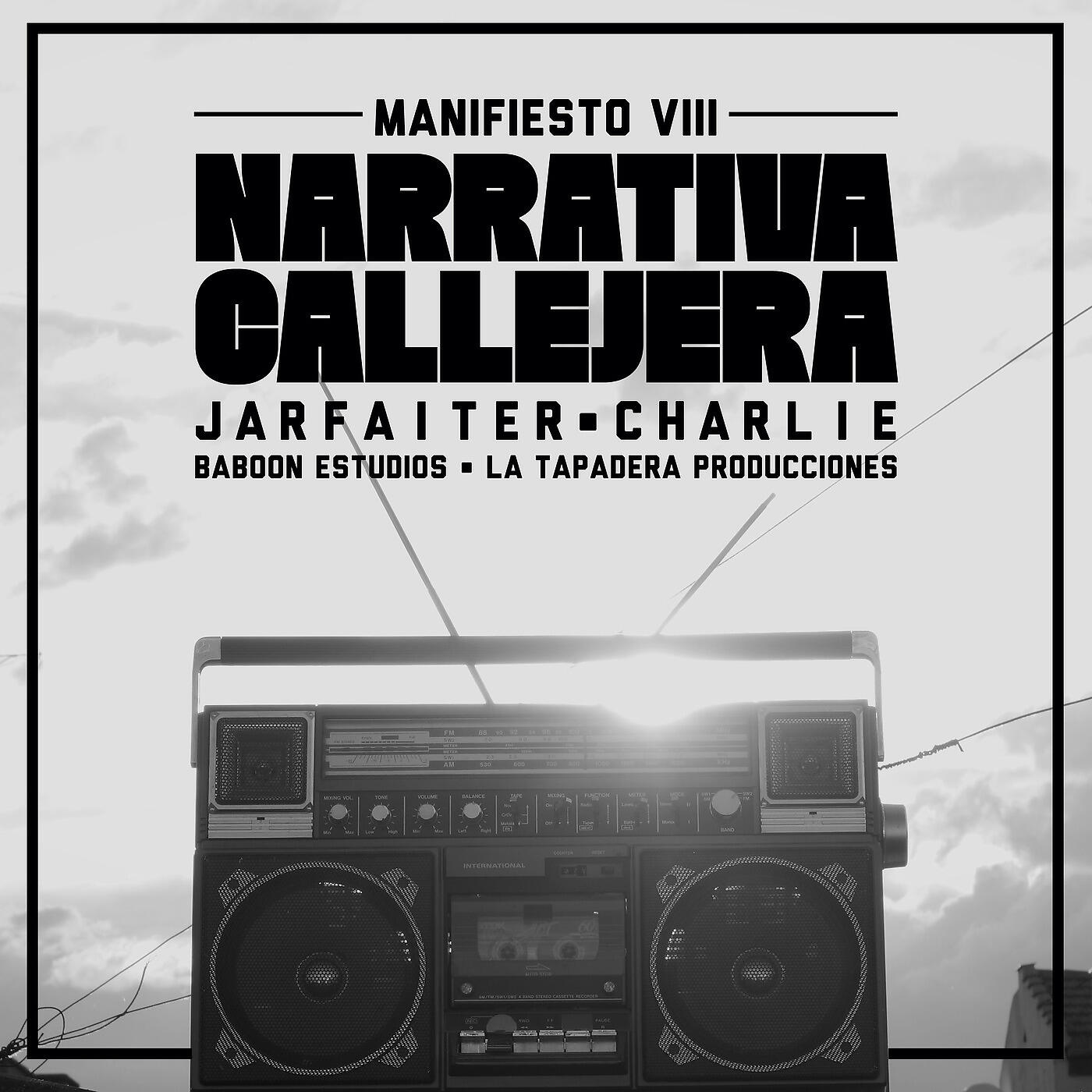Релиз Narrativa Callejera (Manifesto 8)