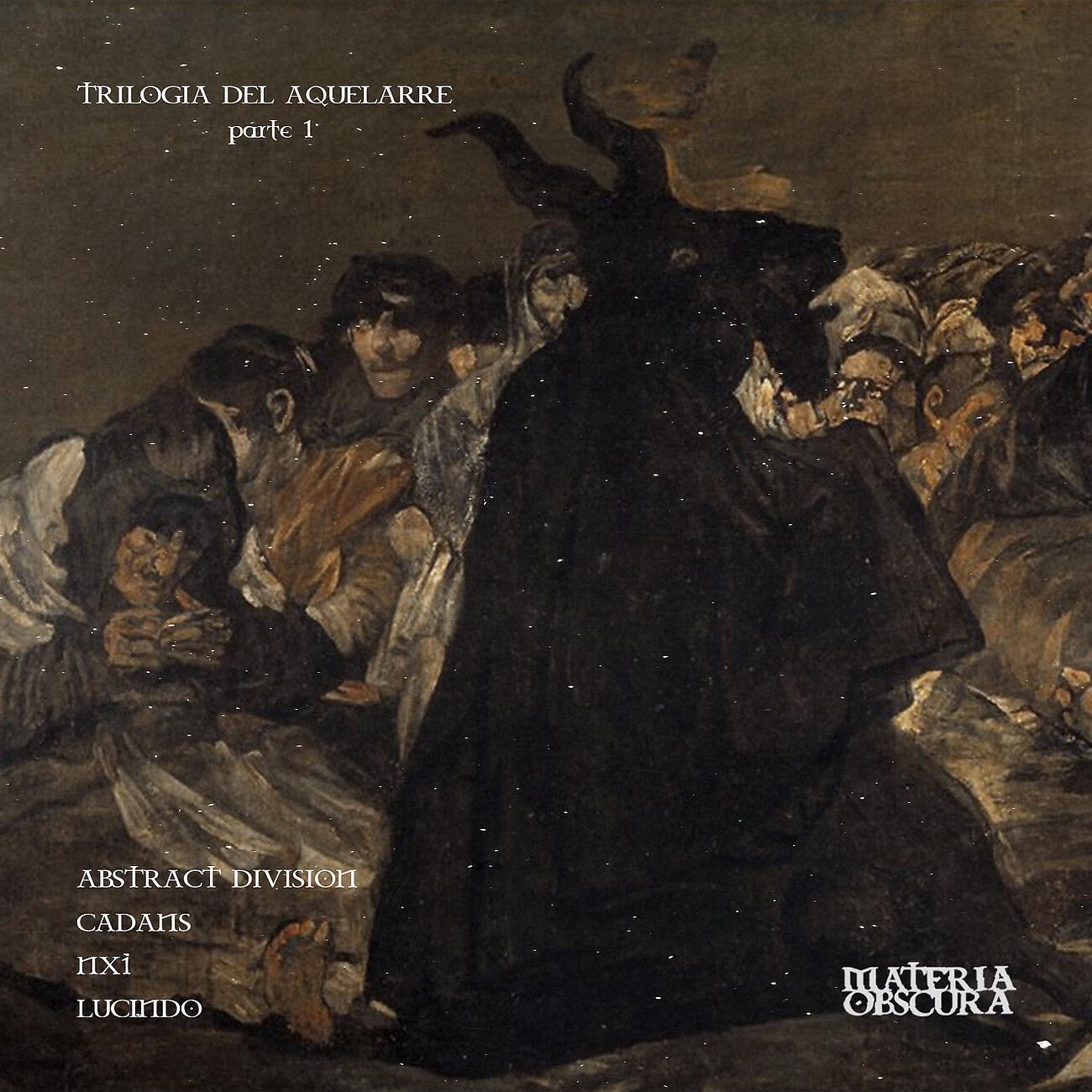 Релиз TRILOGIA DEL AQUELARRE parte 1