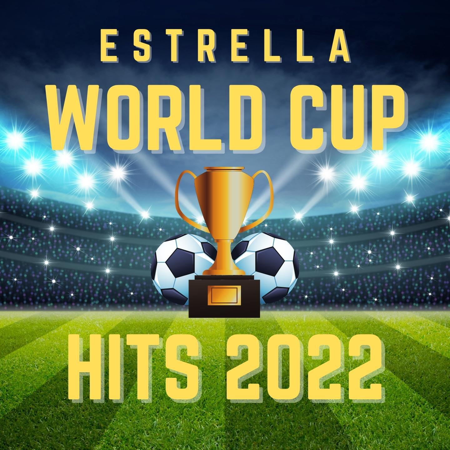 Релиз Estrella World Cup Hits 2022