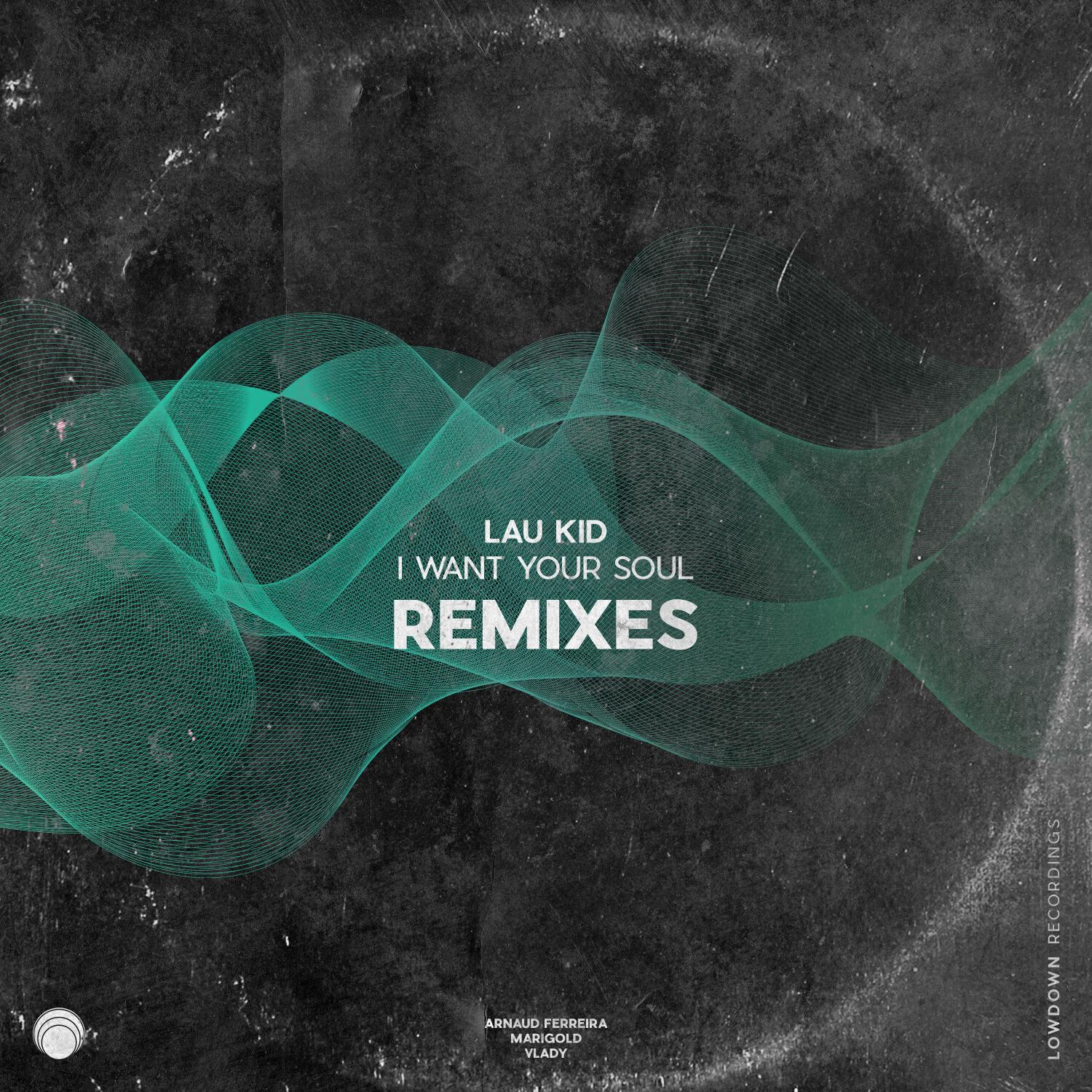Релиз I Want You Soul (Remixes)