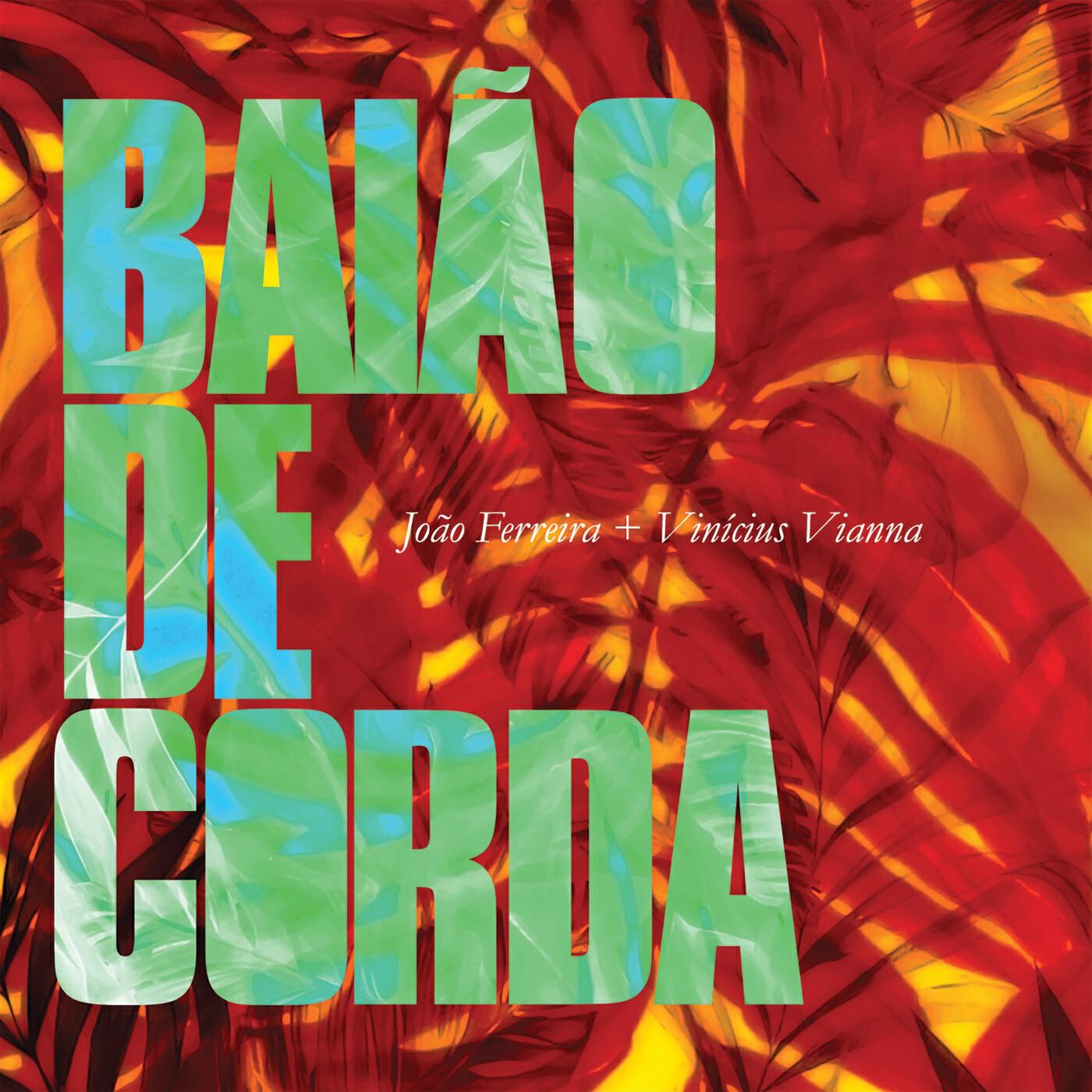 Релиз Baião de Corda
