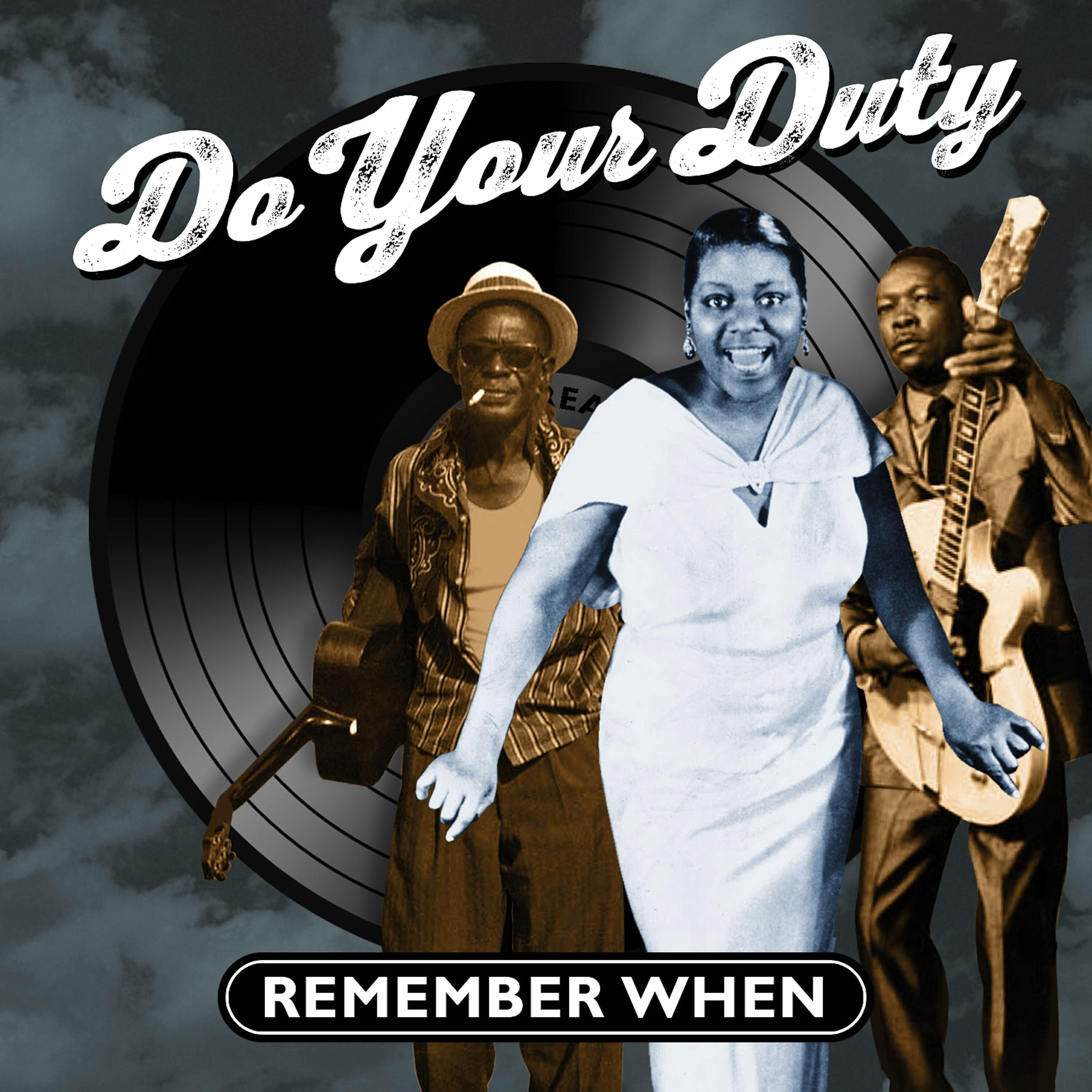 Релиз Do Your Duty - Remember When