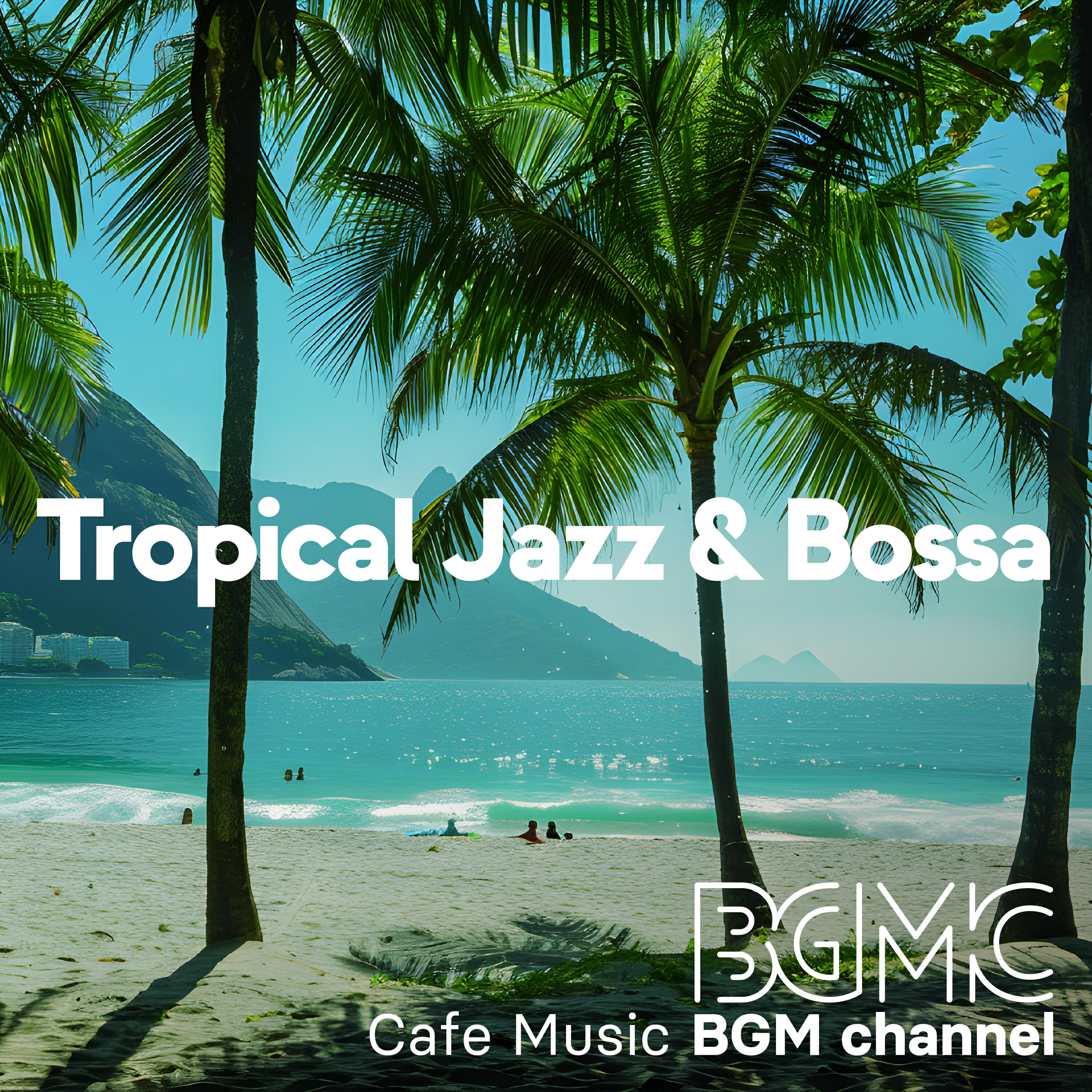 Релиз Tropical Jazz & Bossa