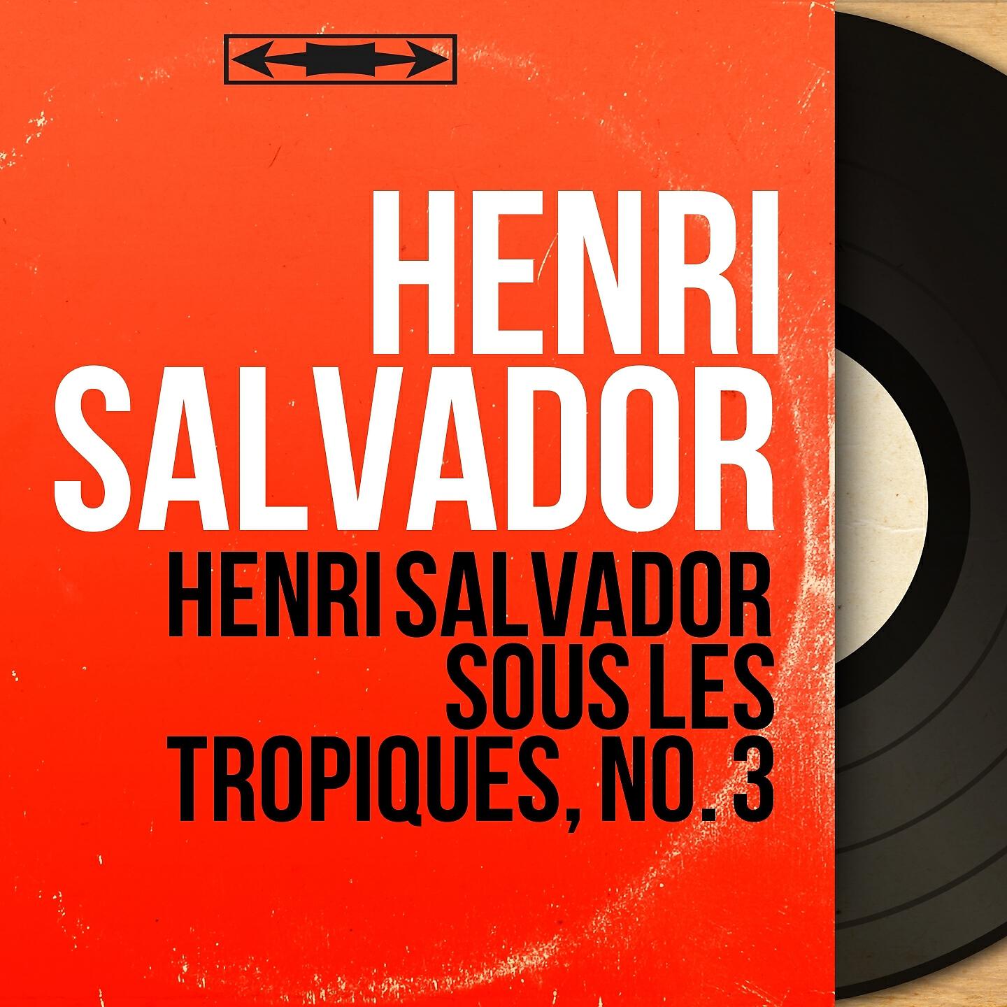 Релиз Henri Salvador sous les tropiques, no. 3