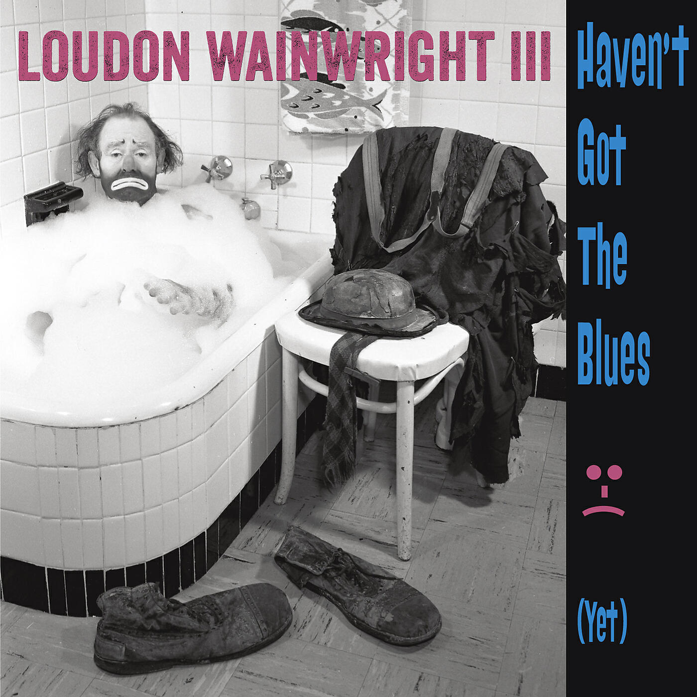 Релиз Haven't Got The Blues (Yet)