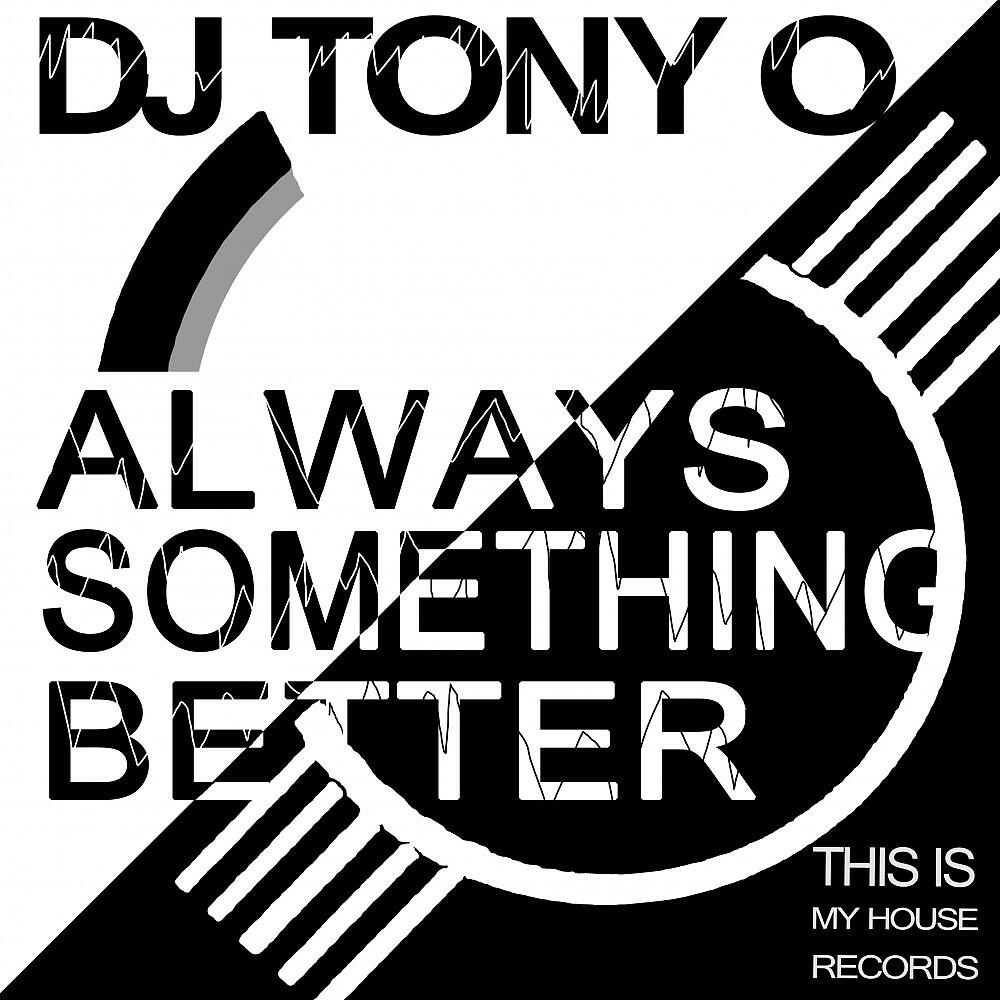 Релиз Always Something Better (Extended Version)