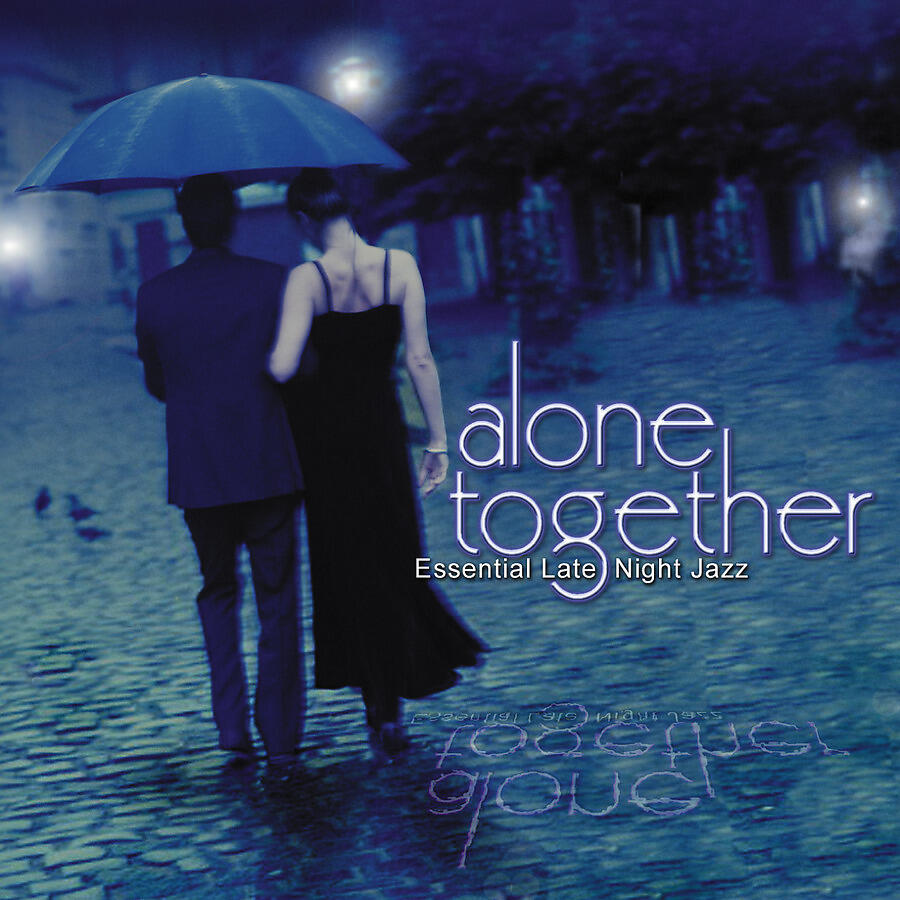 Релиз Alone Together: Essential Late Night Jazz