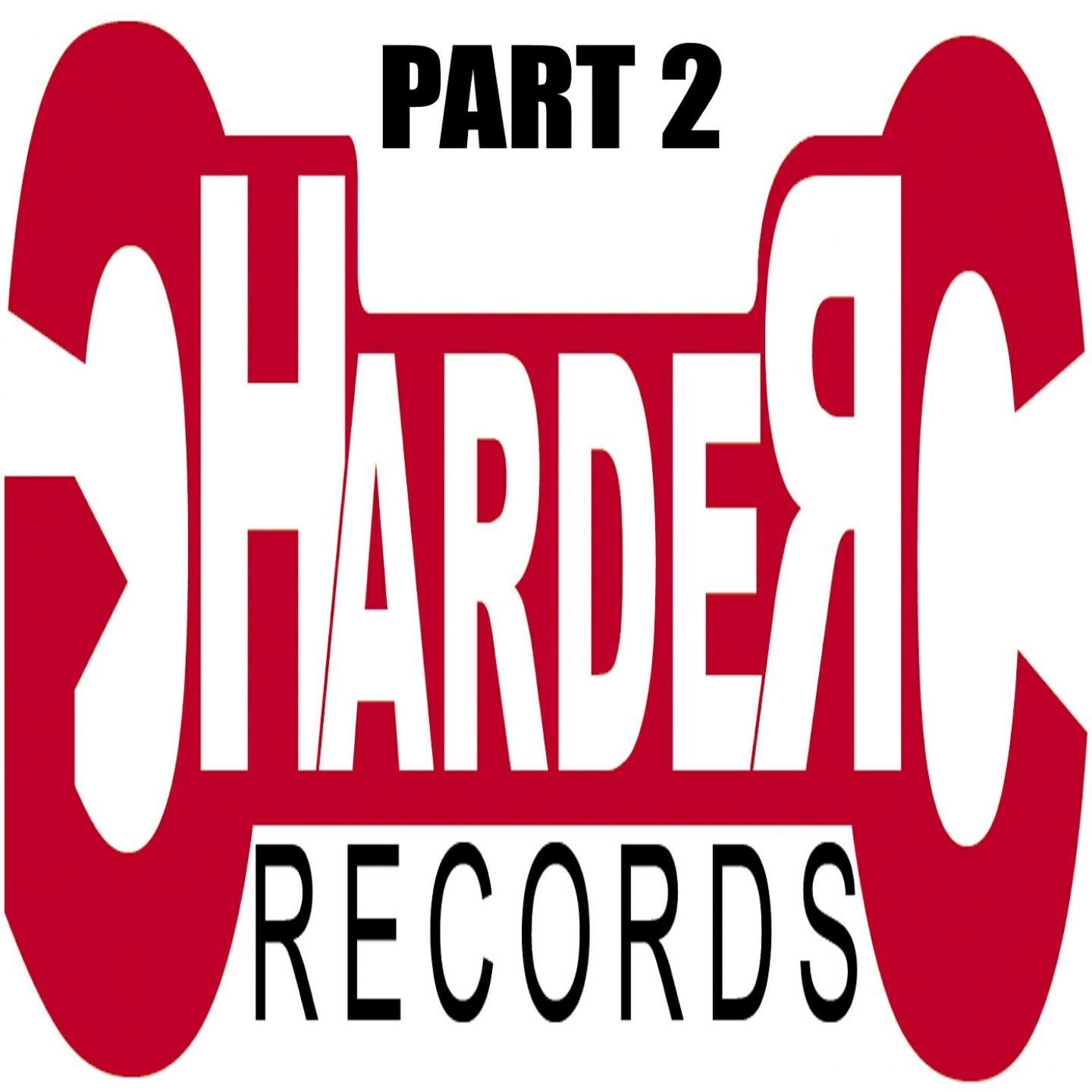 Релиз Harder Records, Part 2