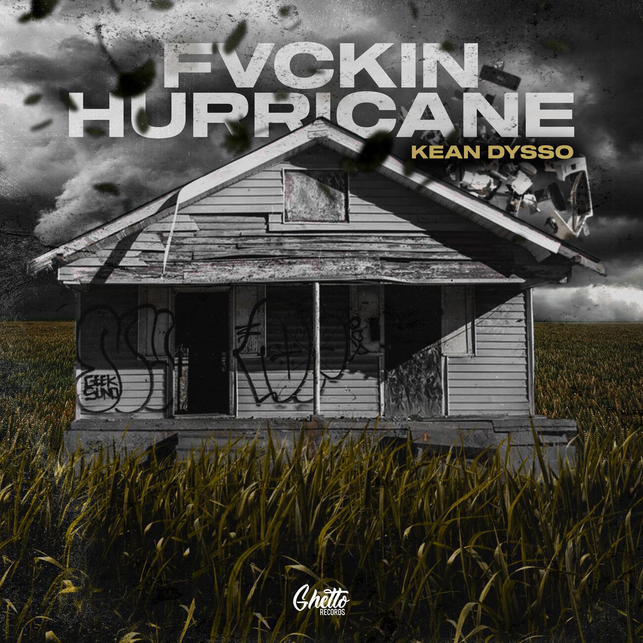 Постер к треку KEAN DYSSO - Fvckin Hurricane