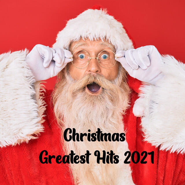Постер альбома Christmas Greatest Hits 2021