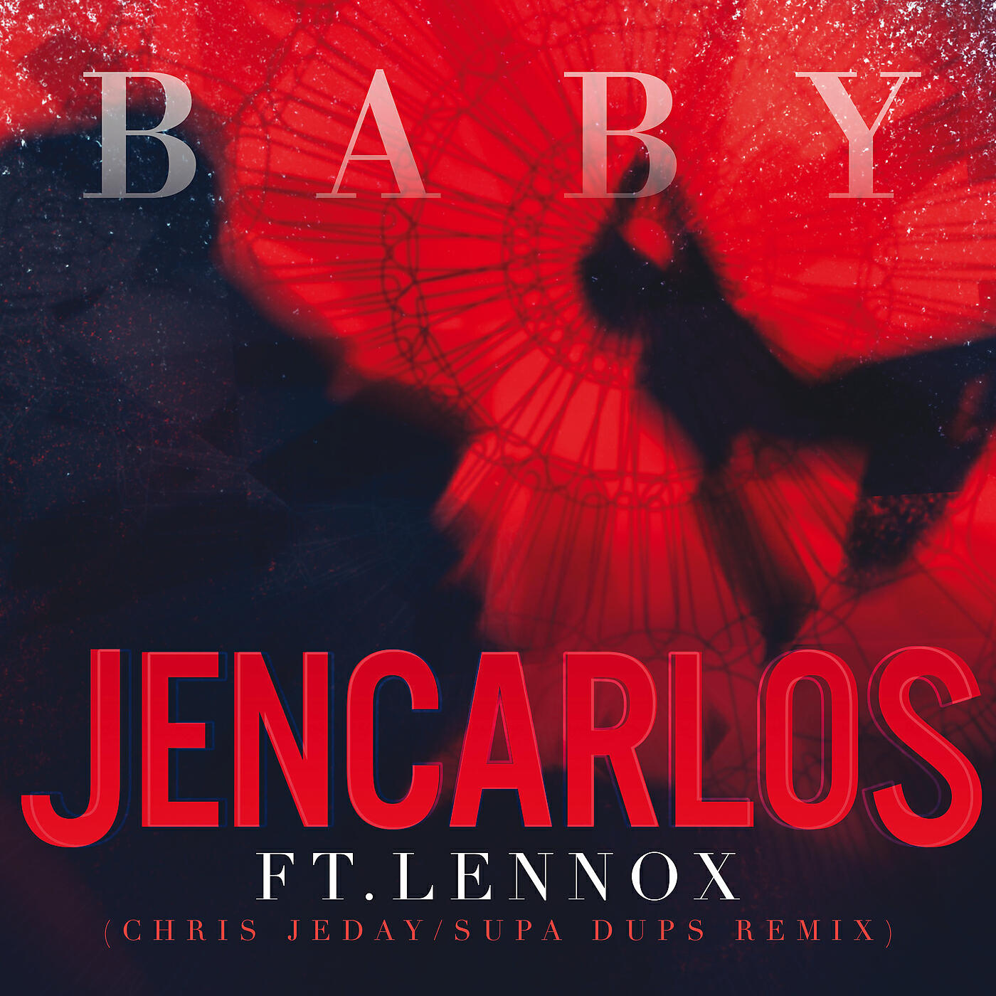 Скачать песню Jencarlos, Lennox - Baby (Chris Jedai/ Supda Dups Remix) бесплатно в MP3 для Android и iOS