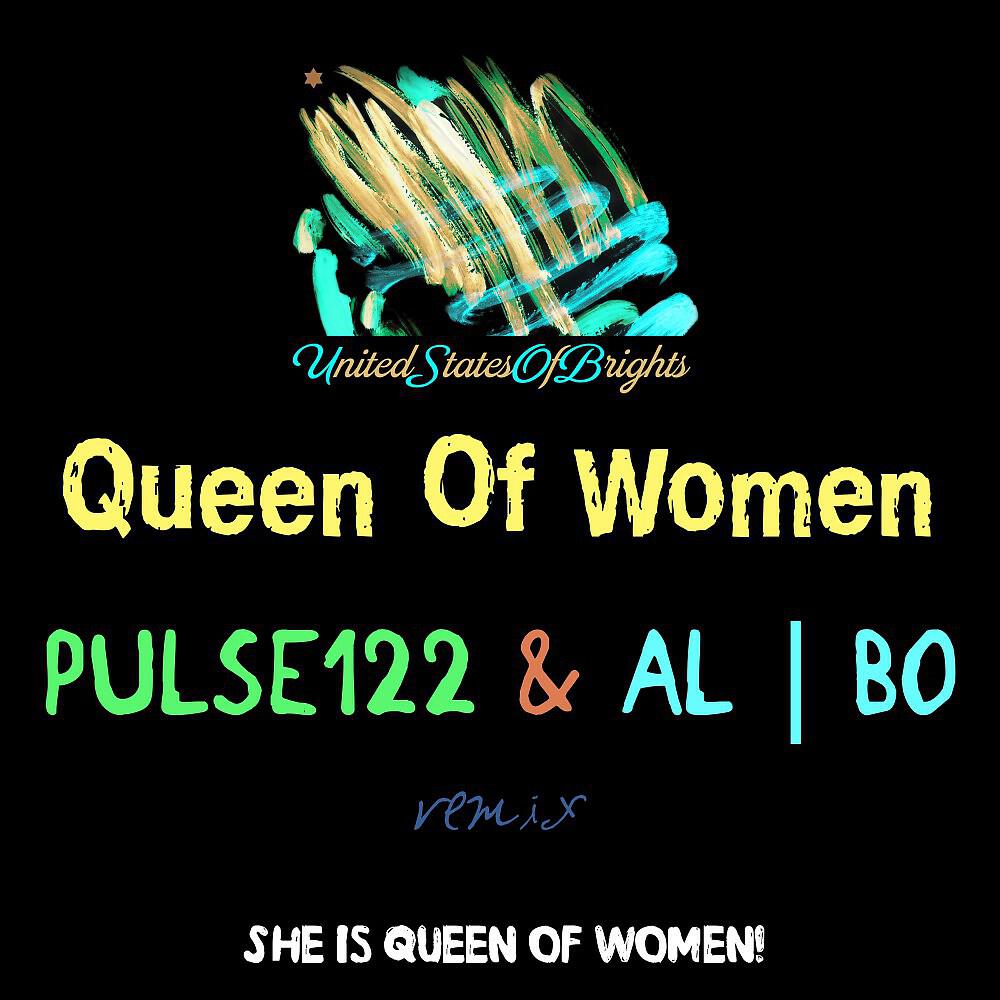 Релиз Queen of Women (Pulse122 Remix)