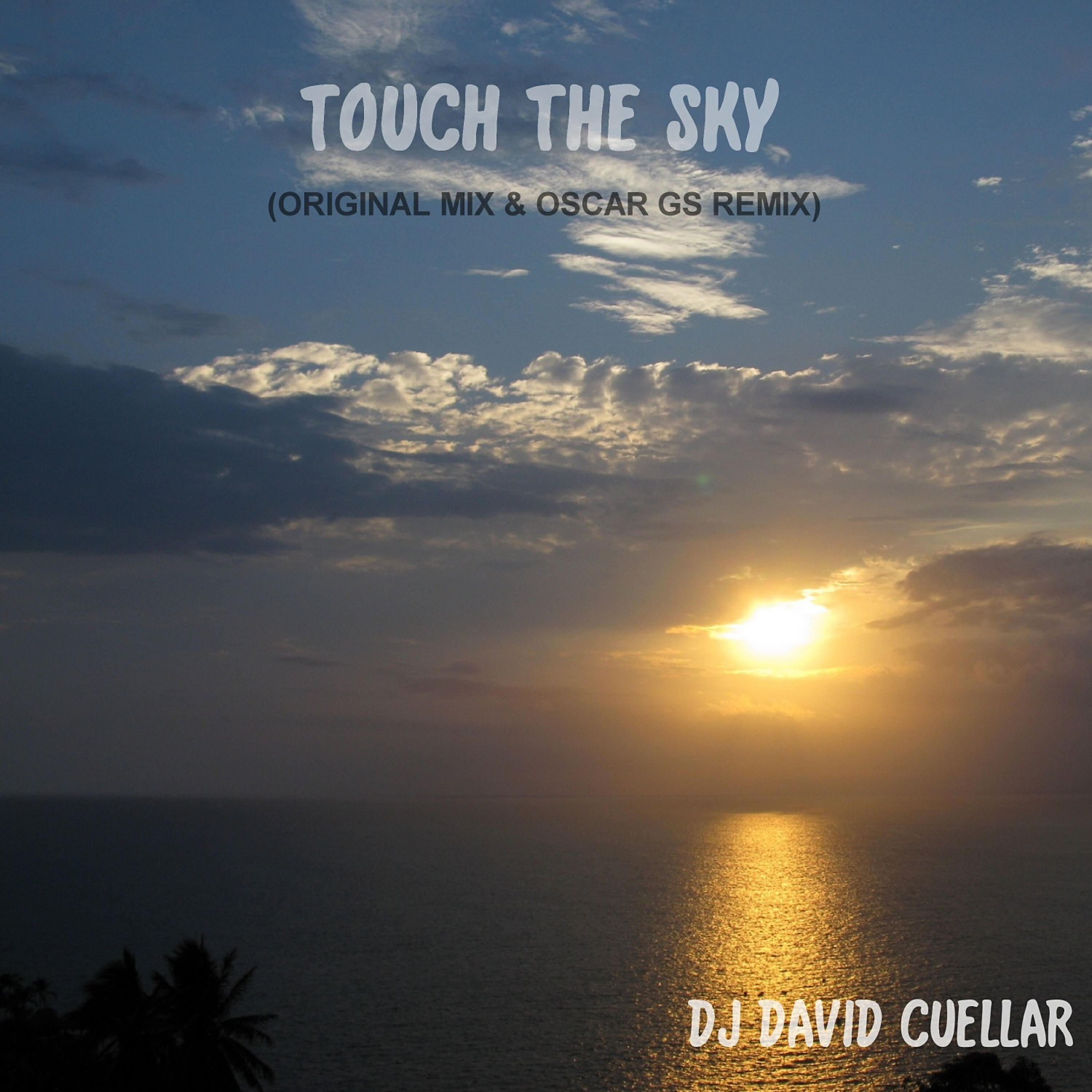 Релиз Touch The Sky